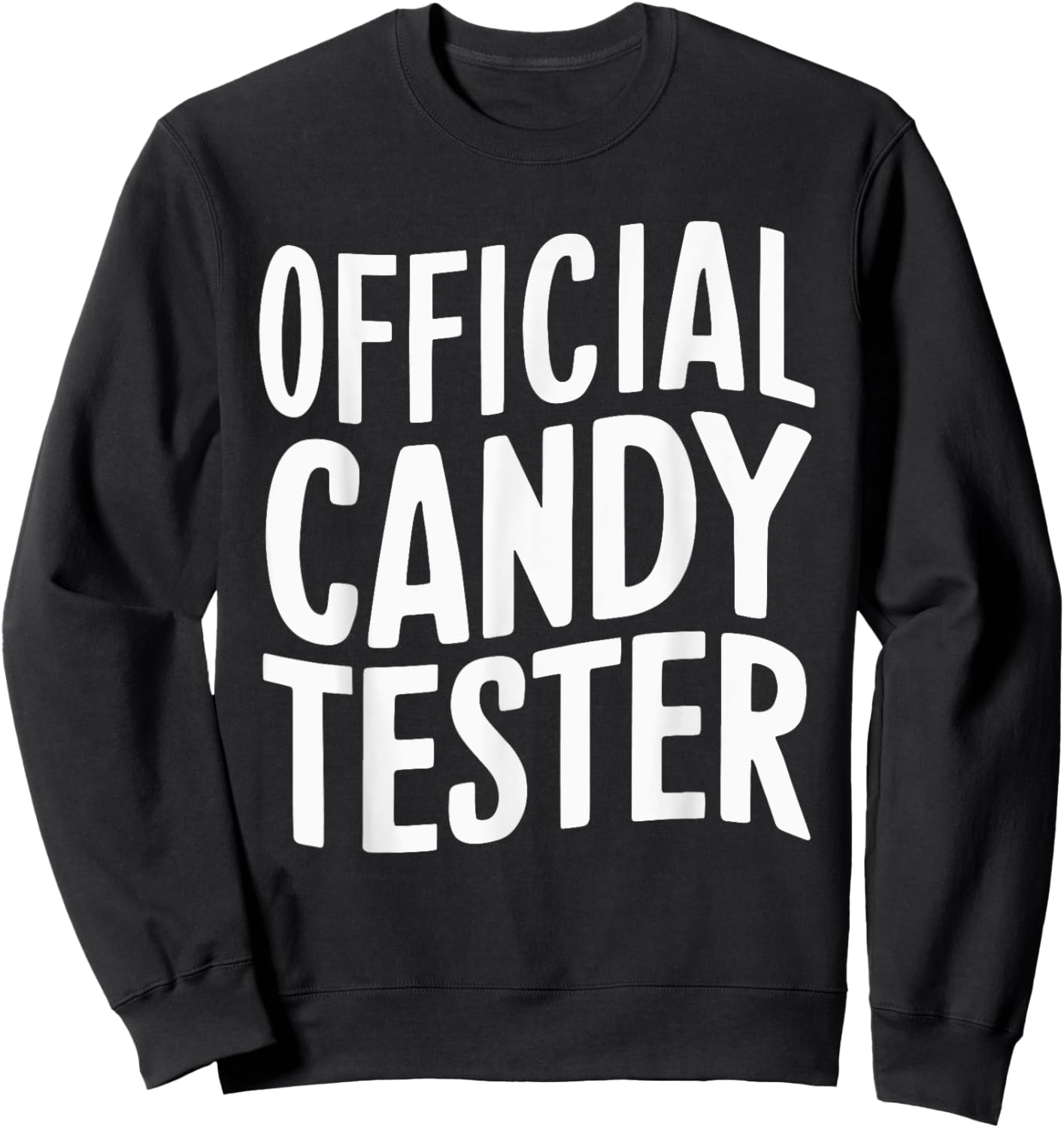 Official Candy Tester Sweatshirt - Sweatshirt | Black