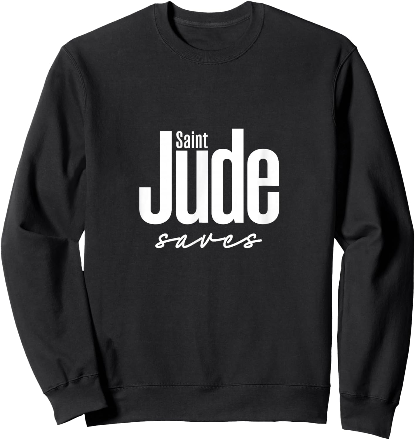 Saint Jude Thaddeus Patron of Lost Causes Sweatshirt - Sweatshirt | Black