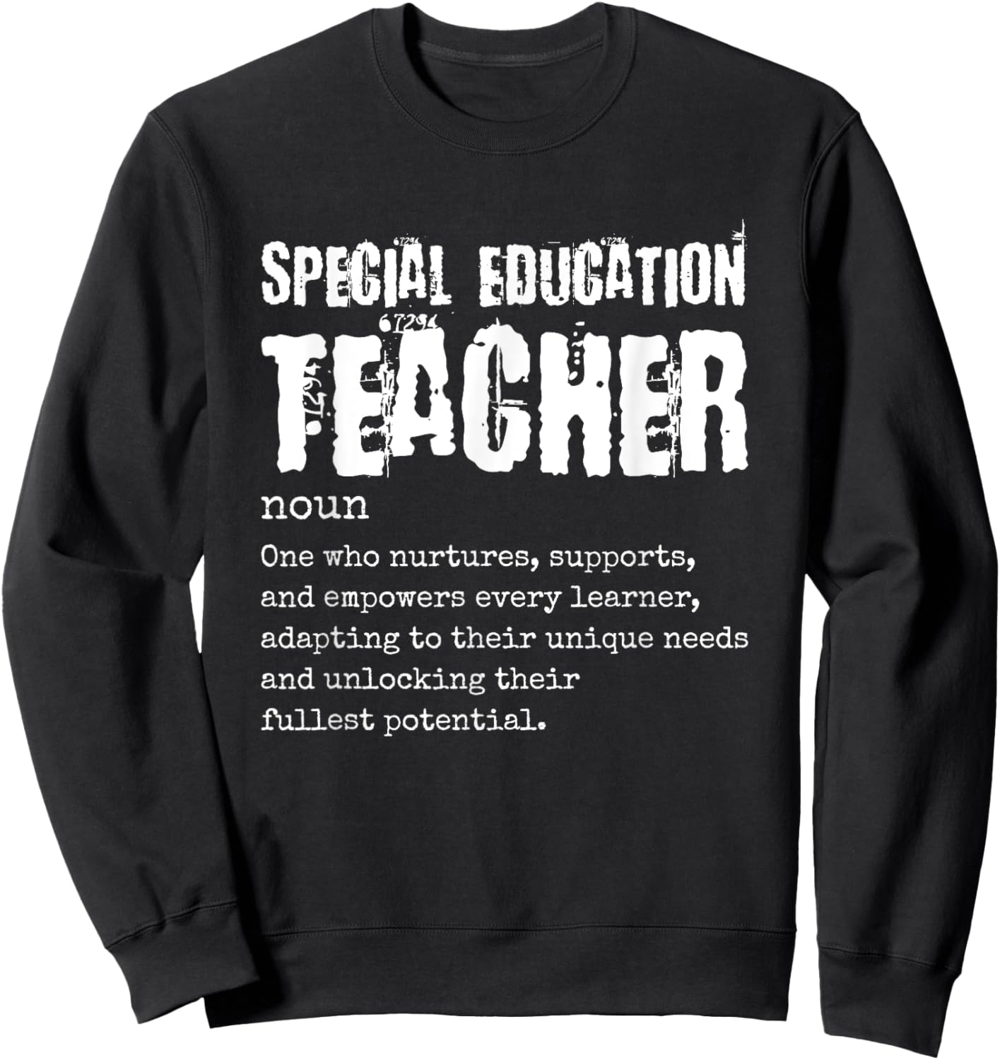 Special Education Teacher Sweatshirt - Sweatshirt | Black