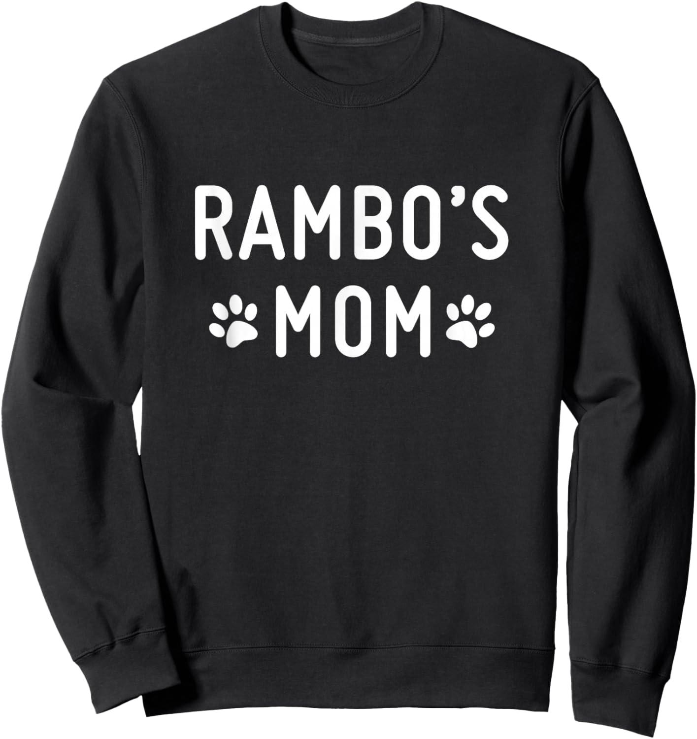 Rambo's Mom Sweatshirt - Sweatshirt | Black
