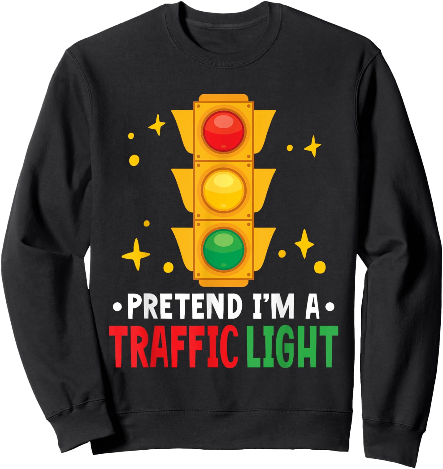 Traffic Light Lover Halloween Pretend I'm A Traffic Light Sweatshirt - Sweatshirt | Black
