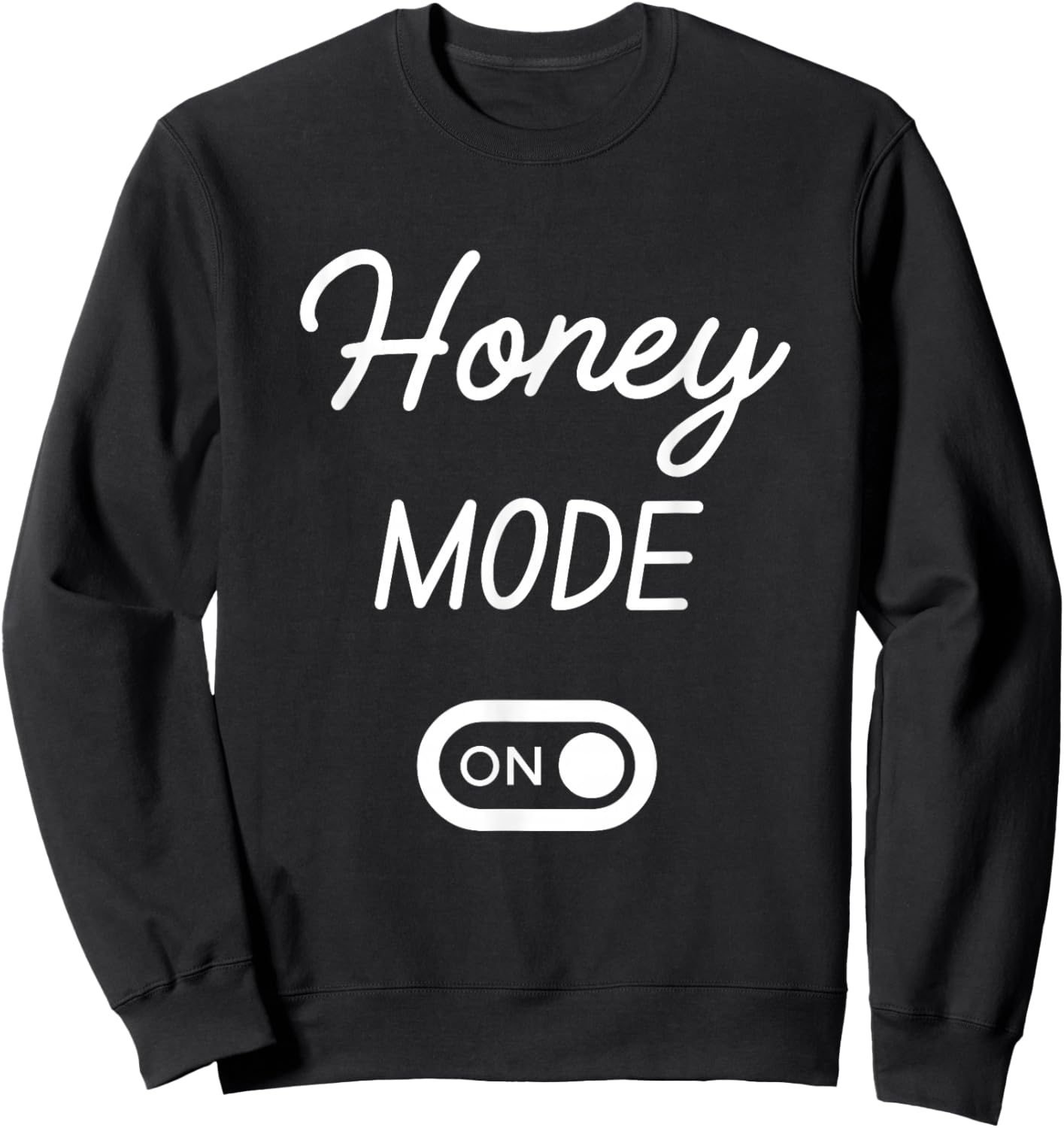 Mode Honey Activé Nom Drôle Sweatshirt - Sweatshirt | Black
