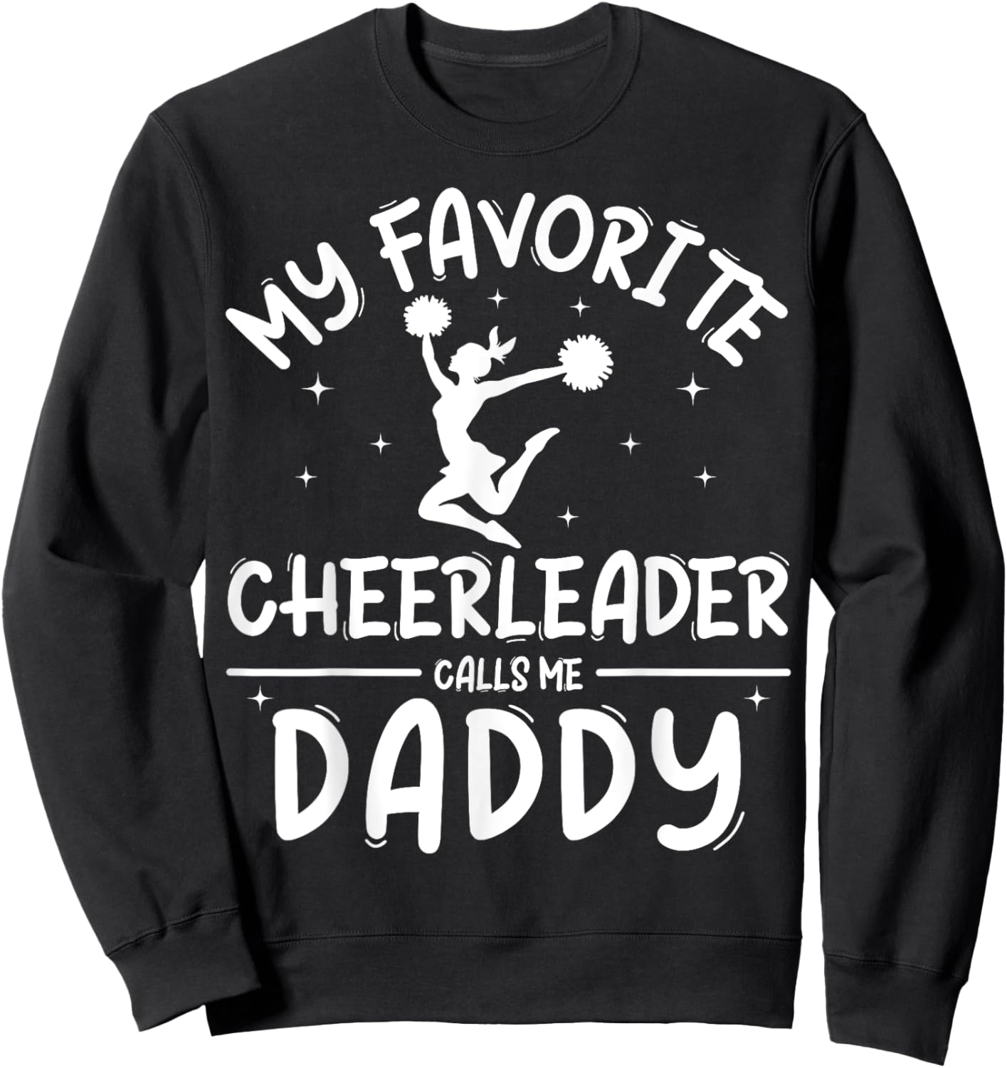 Funny Cheerleading Cheer Dad Shirt Pride Fathers Day Sweatshirt - Sweatshirt | Black