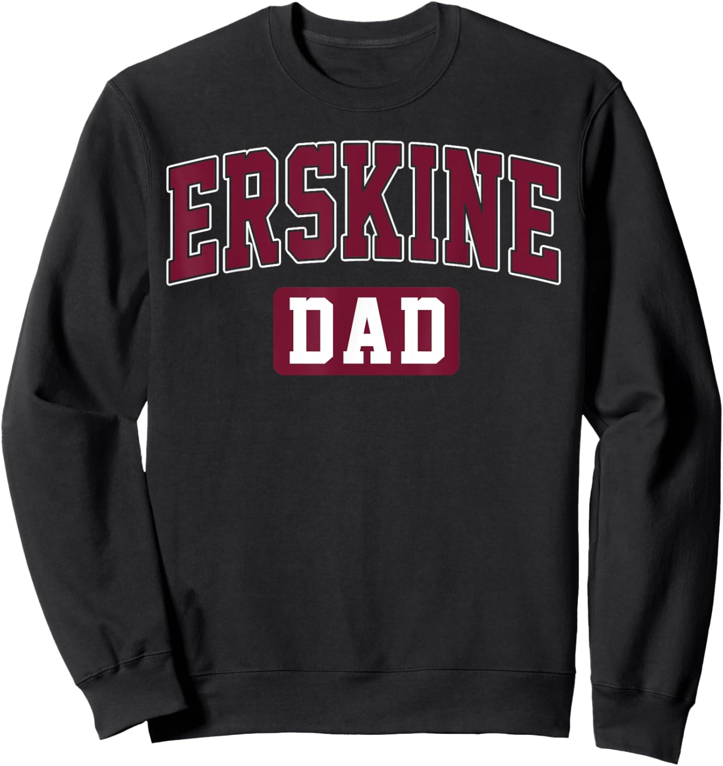 ERSKINE College Dad Arch Vintage Design Father Men Family Sweatshirt - Sweatshirt | Black