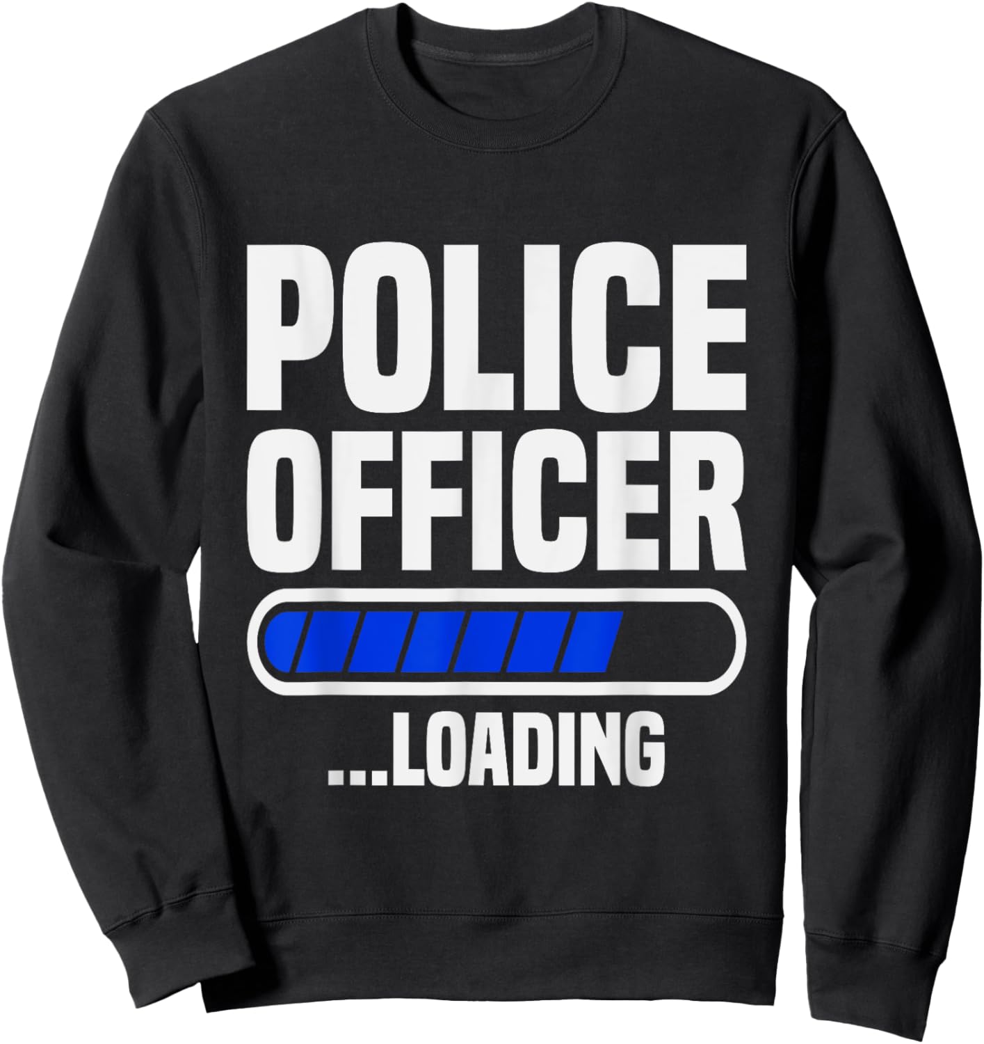 Police Officer loading Police School Grad Police Academy Sweatshirt - Sweatshirt | Black