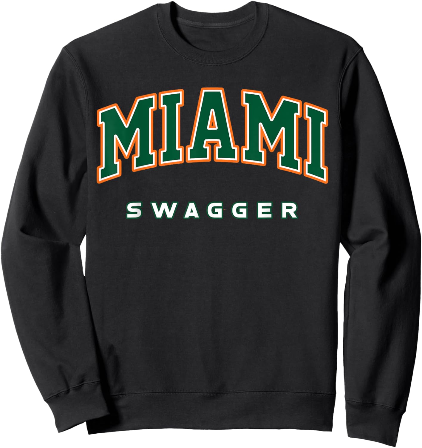 Miami Swagger The City's Unmatched Confidence Sweatshirt - Sweatshirt | Black
