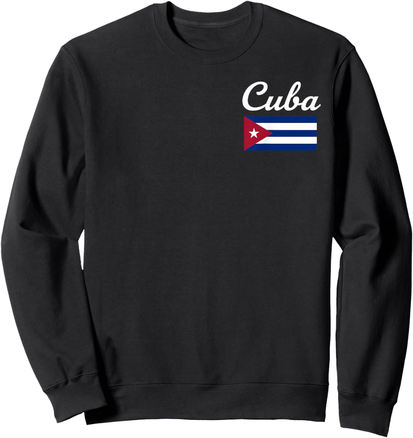 Cuban Flag Cuba Roots Heritage Cuba Pride Sweatshirt - Sweatshirt | Black