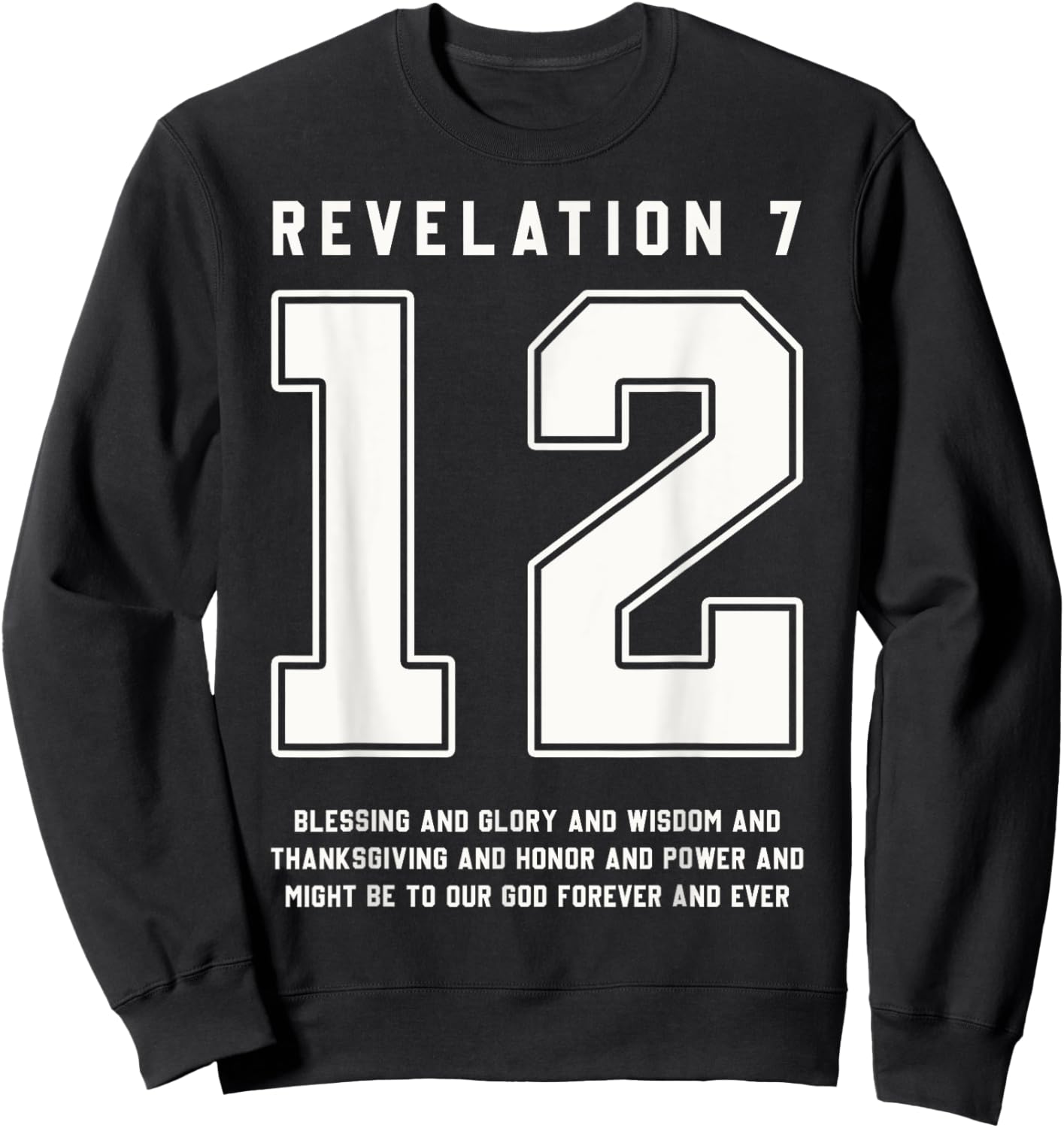 Revelation 7:12 Bible Verse Team Sports Jersey Christian Sweatshirt - Sweatshirt | Black