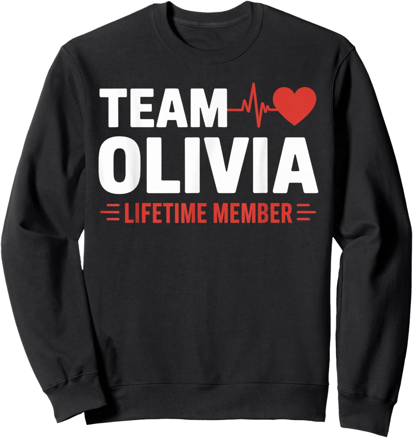 Team Olivia Lifetime Member Name Sweatshirt - Sweatshirt | Black