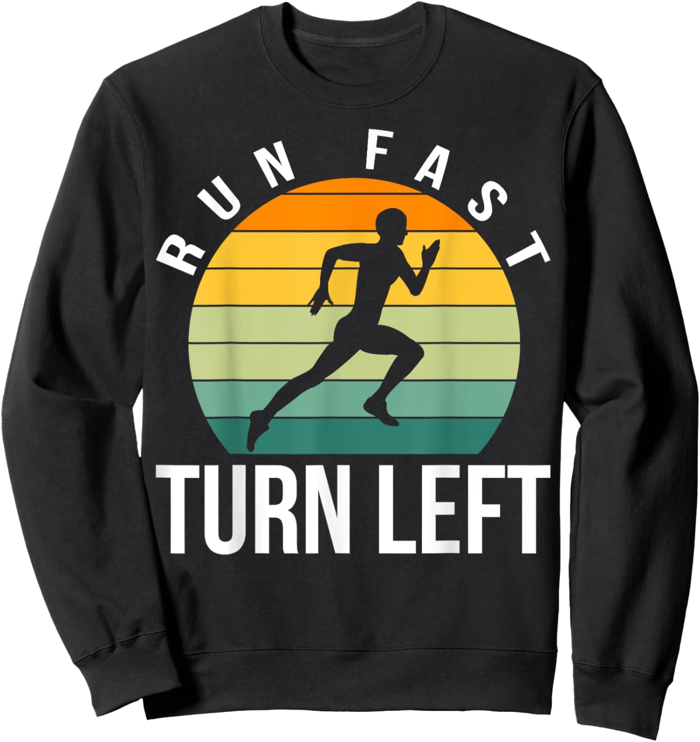 Run Fast Turn Left Track Sweatshirt - Sweatshirt | Black