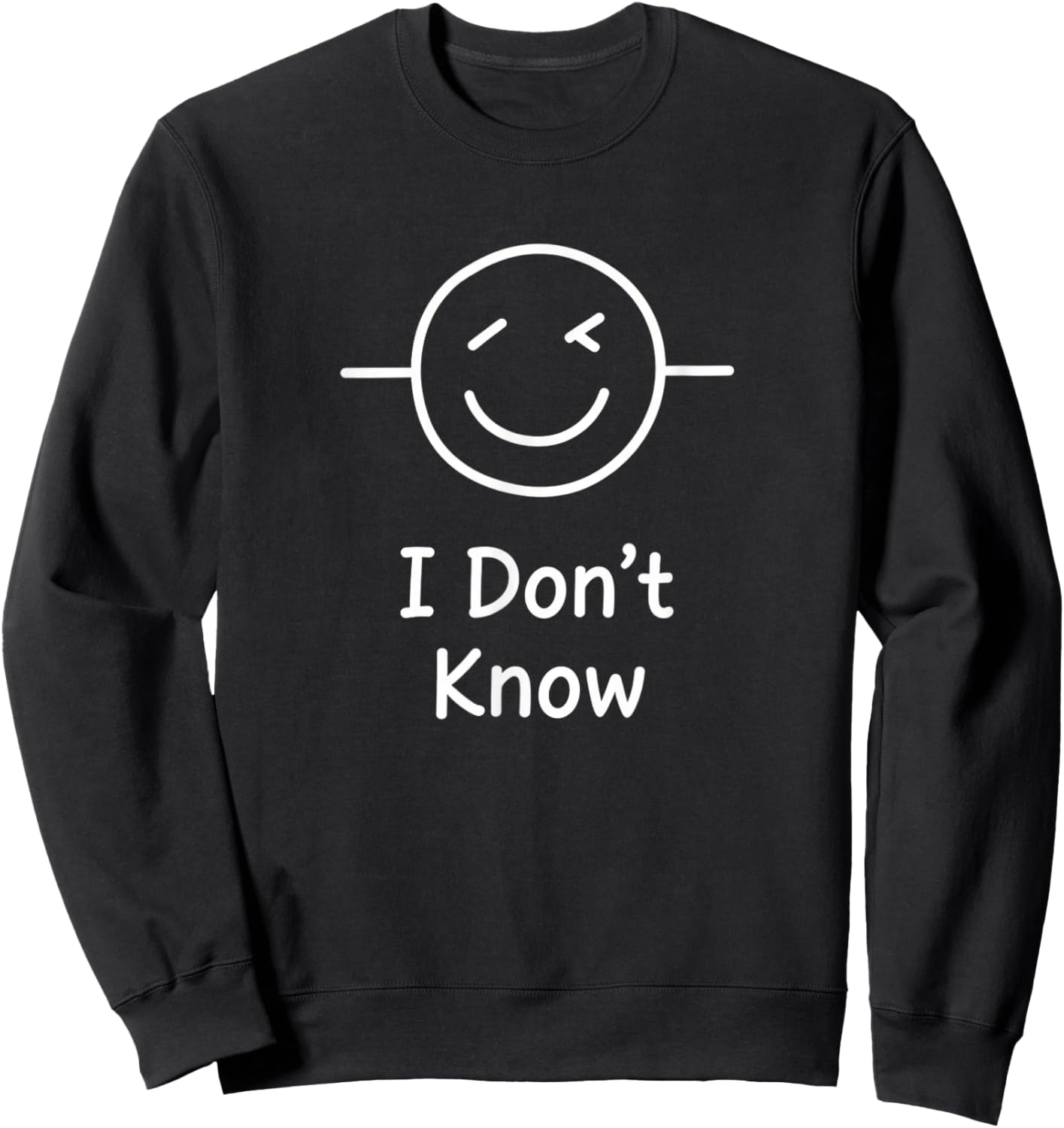 I Don't Know Funny Kids Face Humor Winking Emot Sweatshirt - Sweatshirt | Black
