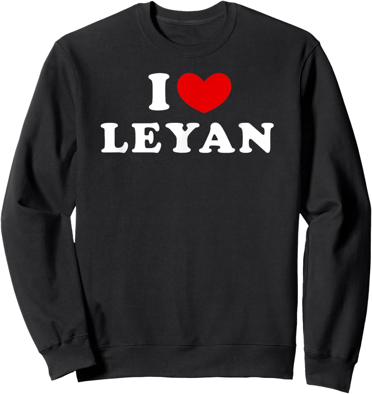 I Love Leyan, I Heart Leyan Sweatshirt - Sweatshirt | Black