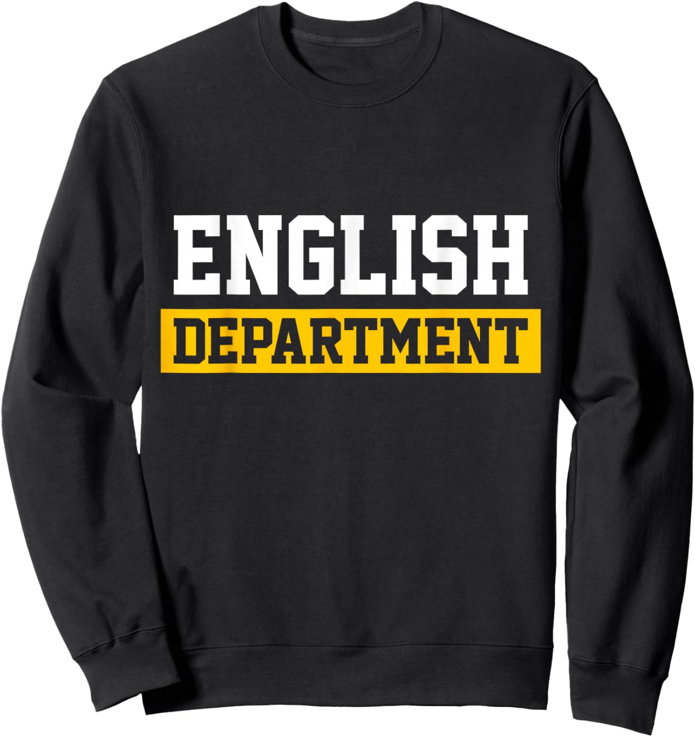 Boys Girls Teachers Students English Department Sweatshirt - Sweatshirt | Black