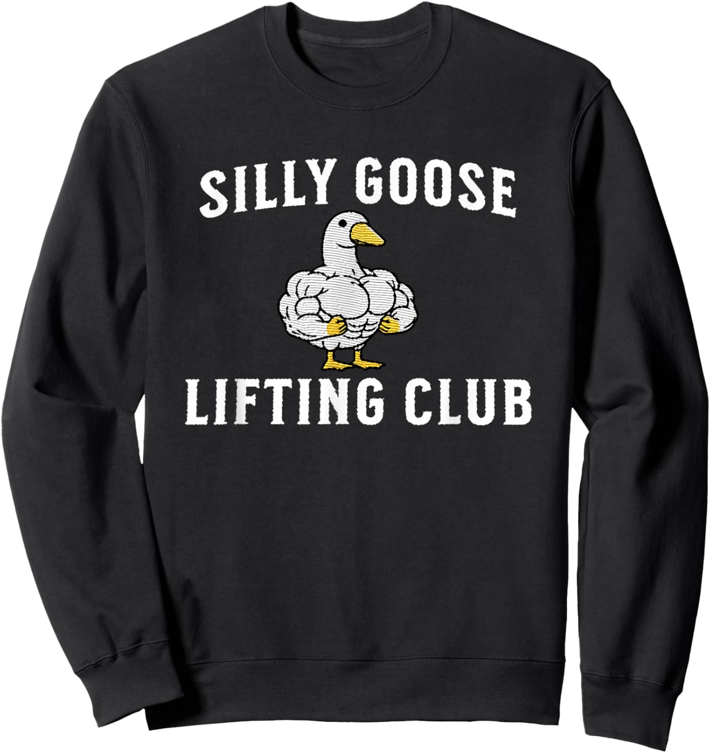 Silly Goose Lifting Club Sweatshirt - Sweatshirt | Black