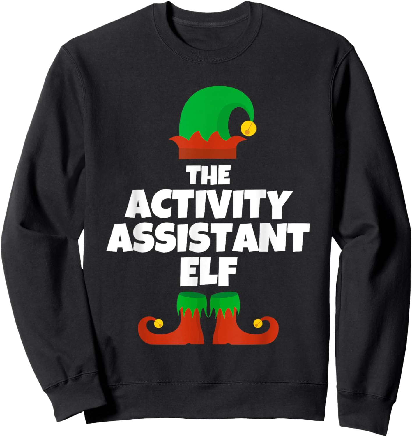 I'm The Activity Assistant Elf Family Pajama Christmas Funny Sweatshirt - Sweatshirt | Black