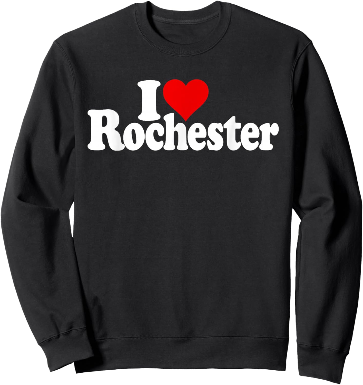 I Love Heart Rochester Ny New York Sweatshirt - Sweatshirt | Black