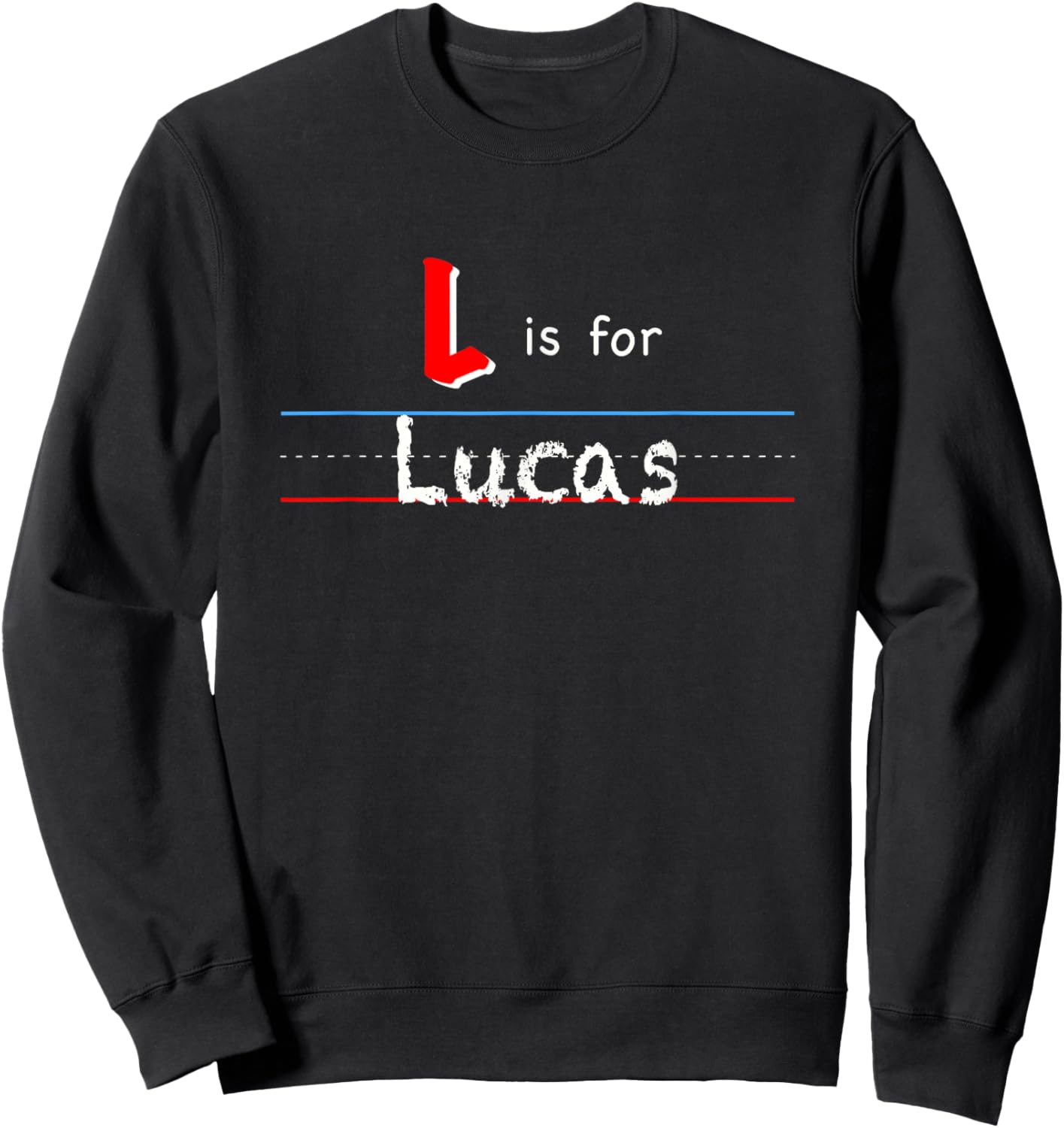 L Is For Lucas, boys custom personalized name kids school Sweatshirt - Sweatshirt | Black