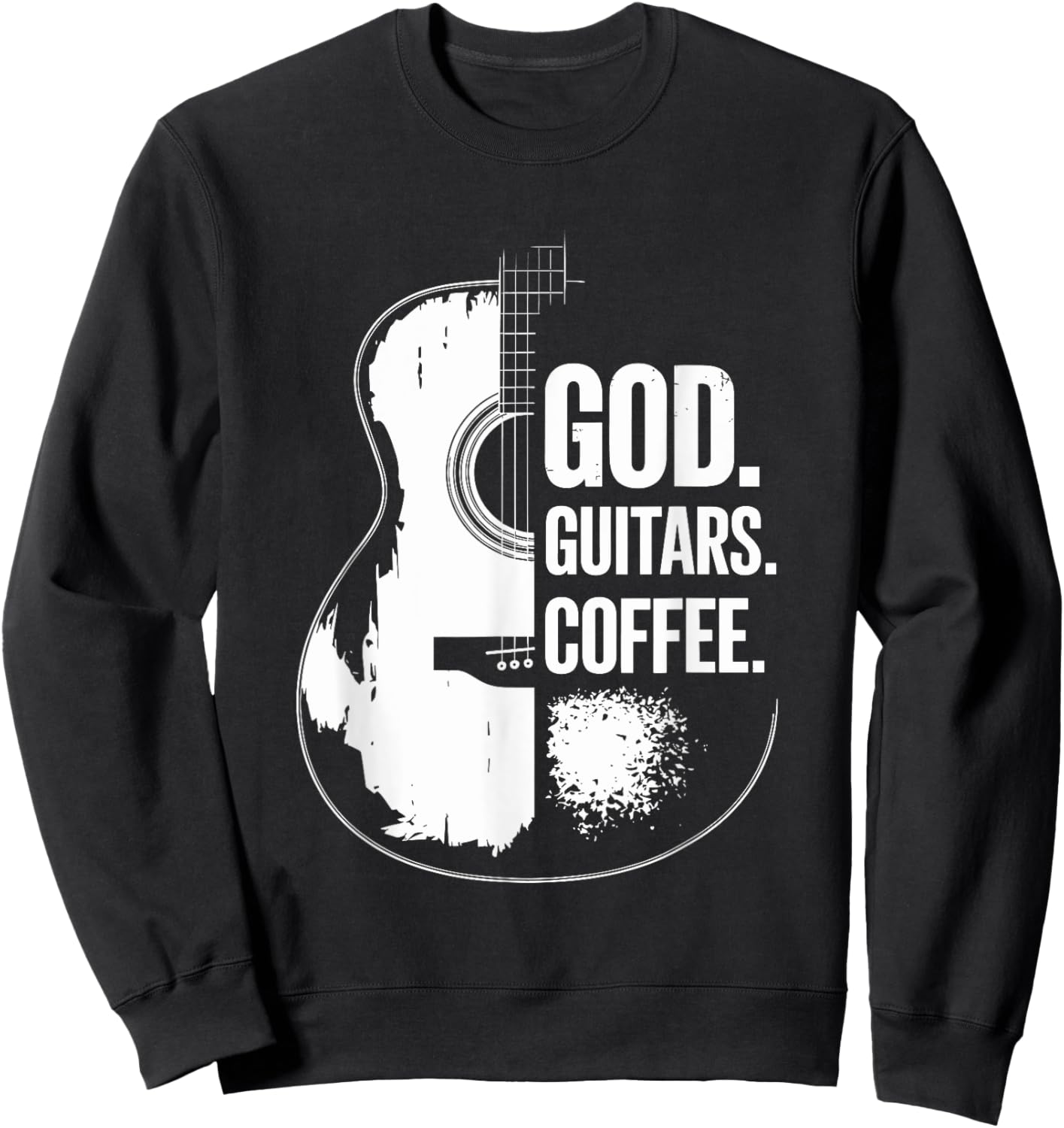God Coffee Guitar, Christian Guitarist and Guitar Lover Sweatshirt - Sweatshirt | Black