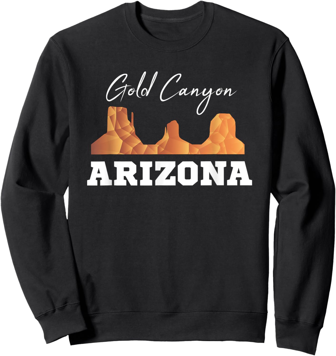 Gold Canyon Arizona Sweatshirt - Sweatshirt | Black