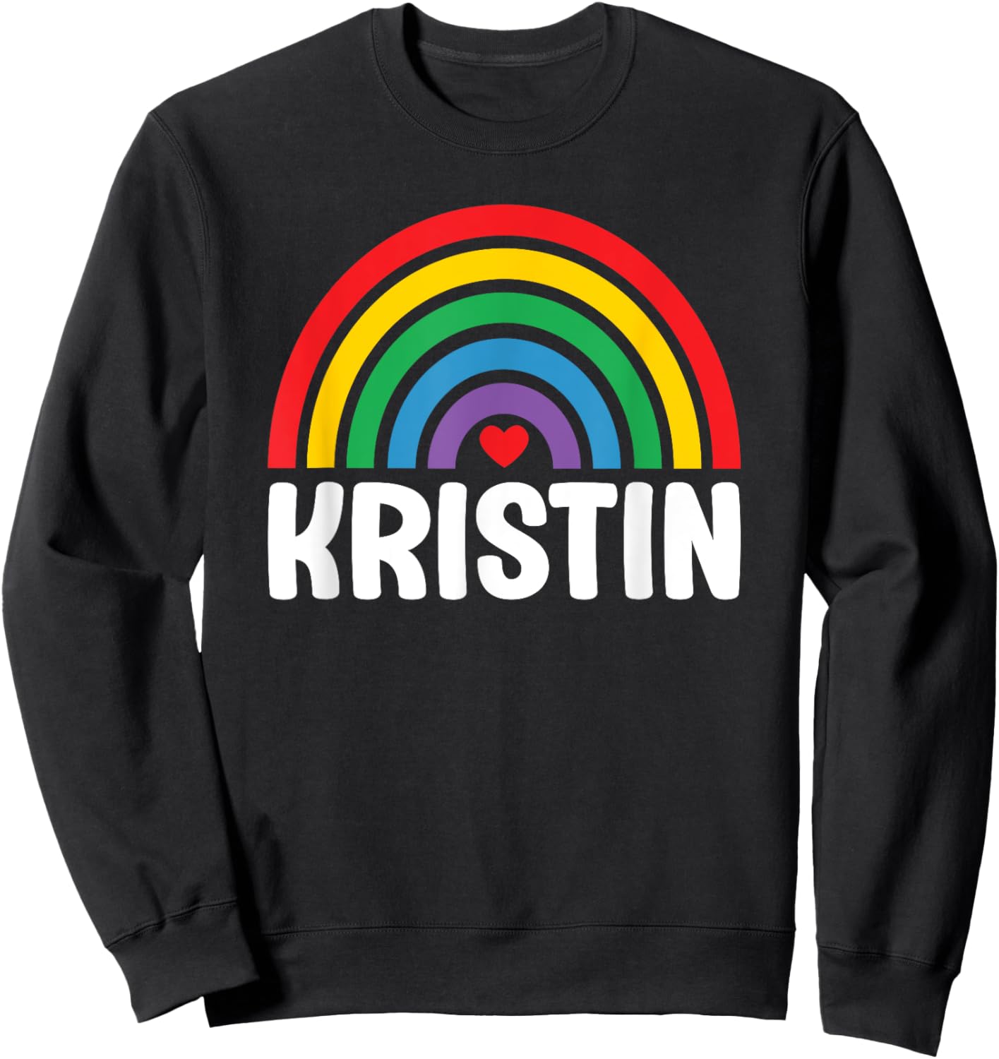 I Love Kristin Cute Kristin Lover Sweatshirt - Sweatshirt | Black