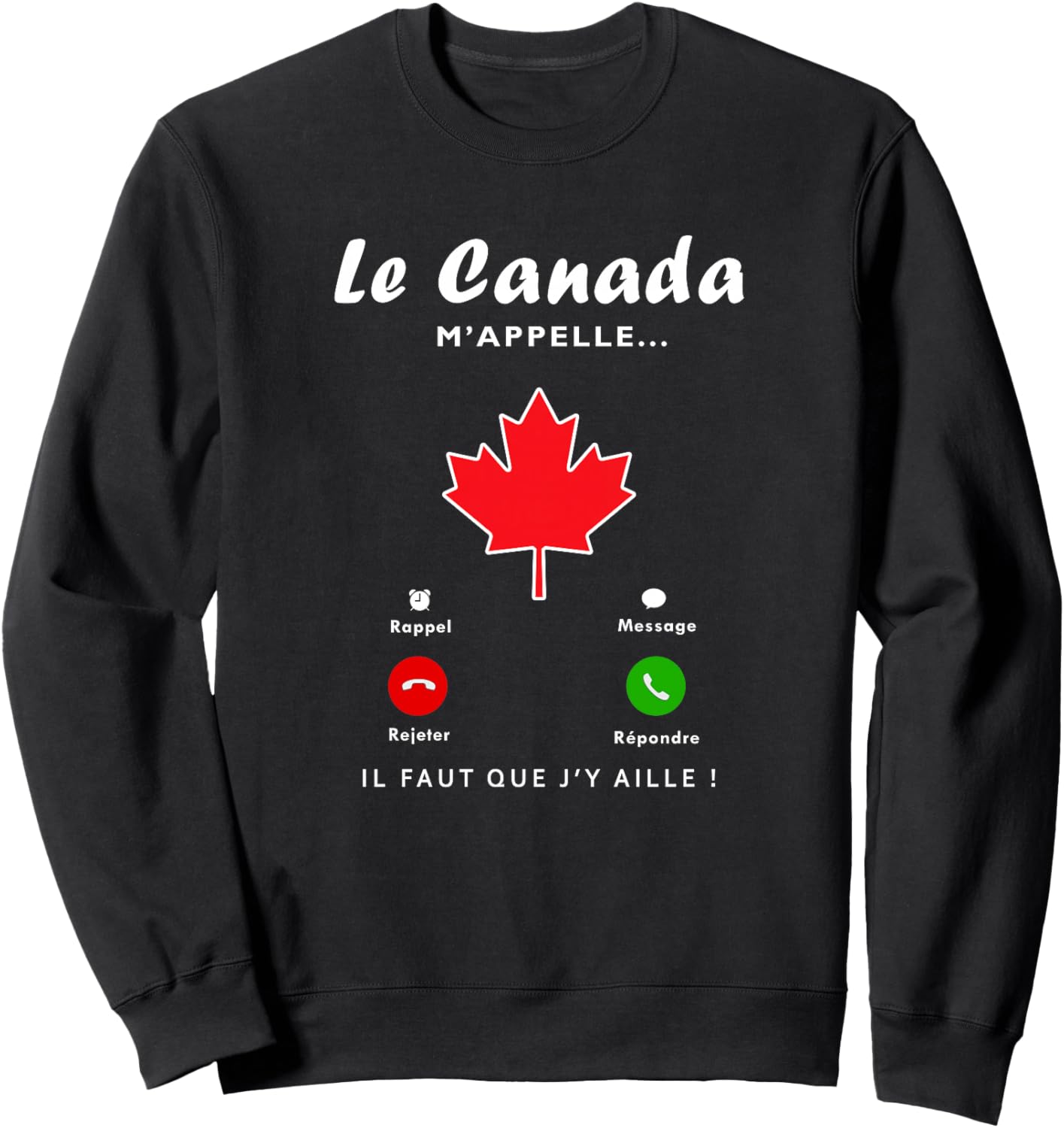 Le Canada m'appelle, Immigration au Canada Homme Femme Haut de Gamme Sweatshirt - Sweatshirt | Black