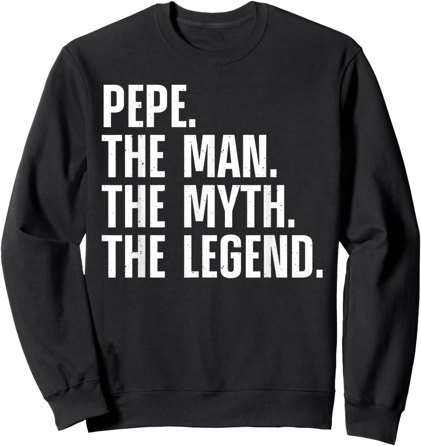 Best Pepe Design For Grandpa Grandfather From Grandkids Pepe Sweatshirt - Sweatshirt | Black