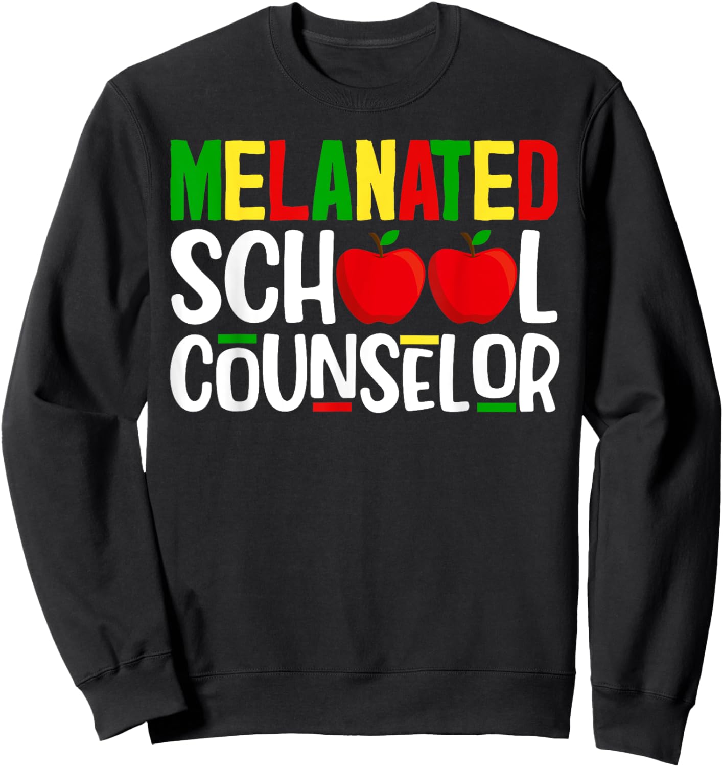 Melanated School Counselor African Black History Month Sweatshirt - Sweatshirt | Black