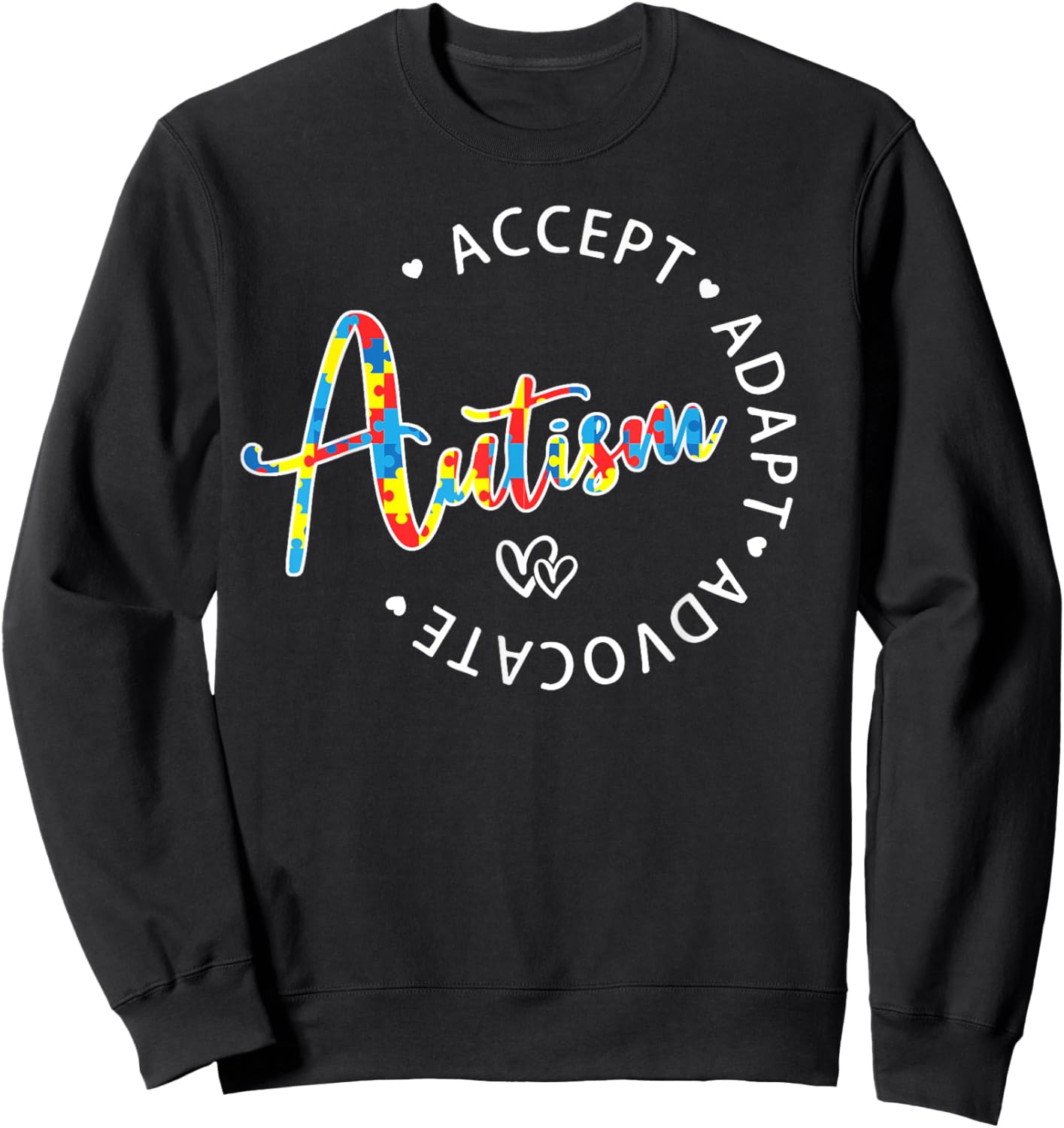 Autism Awareness Accept Adapt Advocate Autistic Month Puzzle Sweatshirt - Sweatshirt | Black