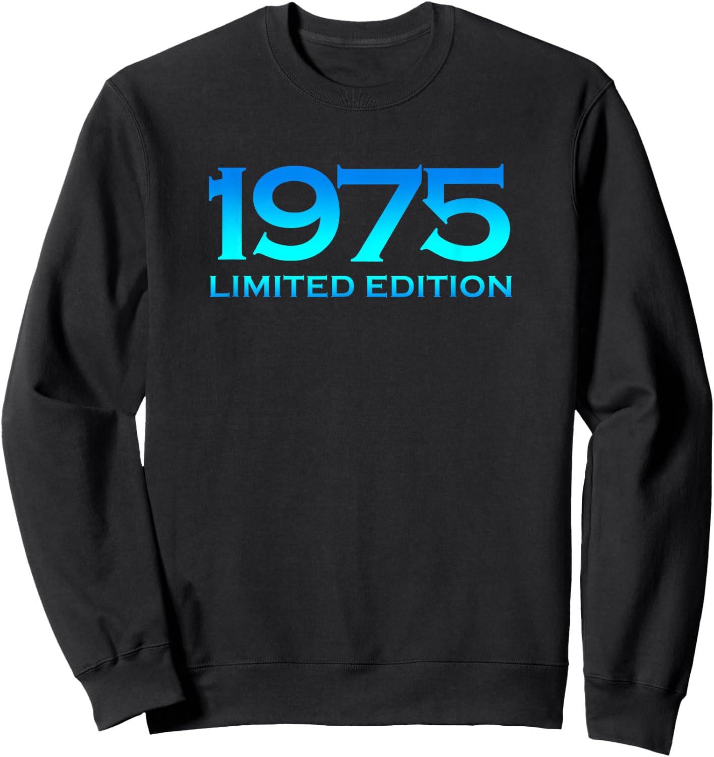 Ltd Edition 1975 50 Year Old Bday Men Women 50th Birthday Sweatshirt - Sweatshirt | Black