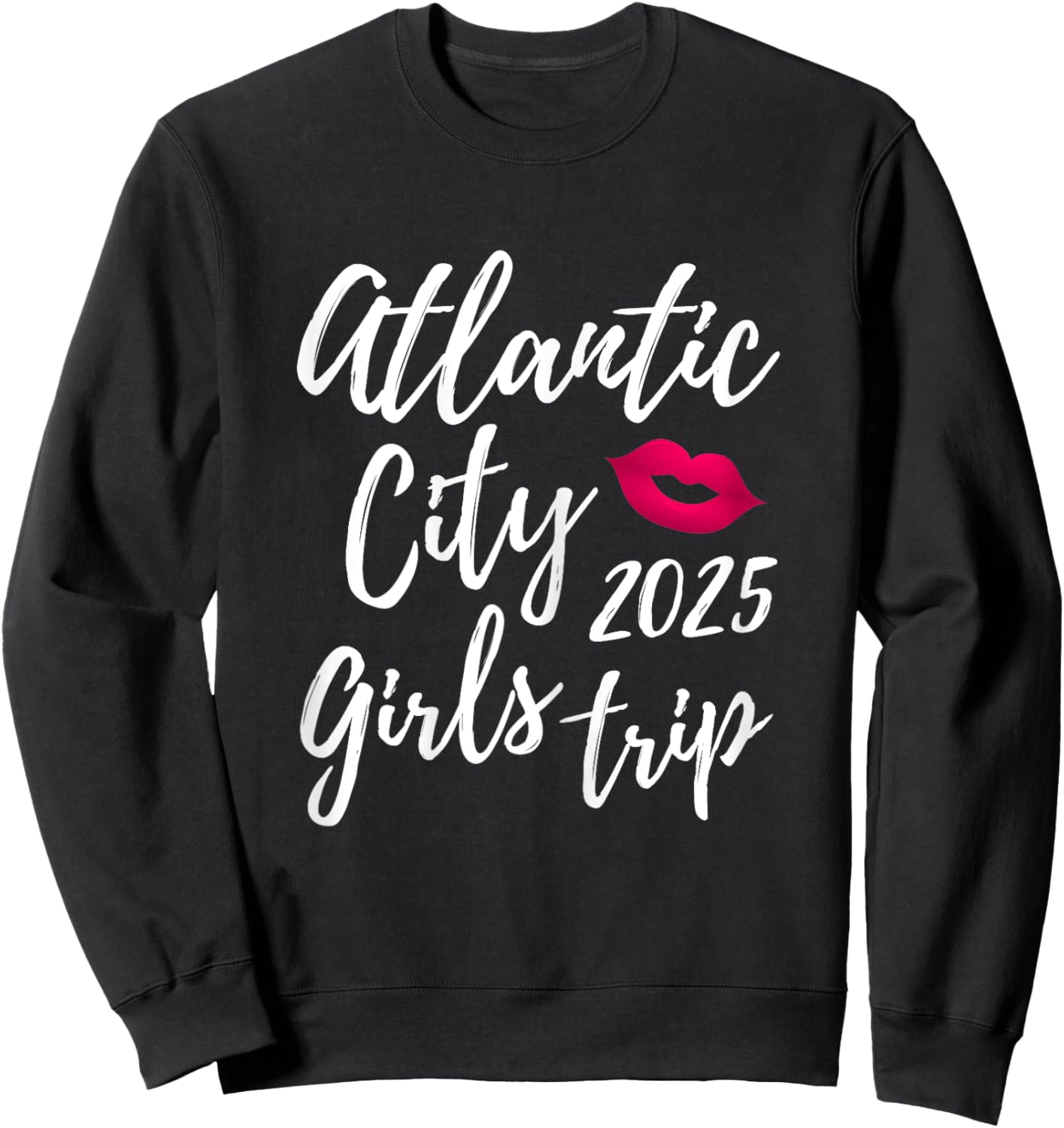 Atlantic City Girls Trip 2025 Bachelorette Vacation Group Sweatshirt - Sweatshirt | Black