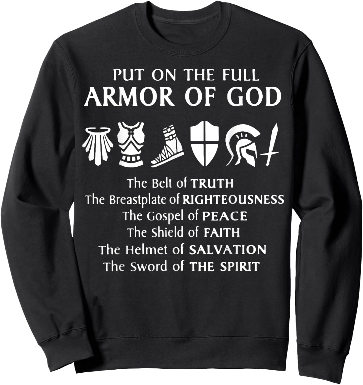 Put On The Full Armor Of God Sweatshirt - Sweatshirt | Black