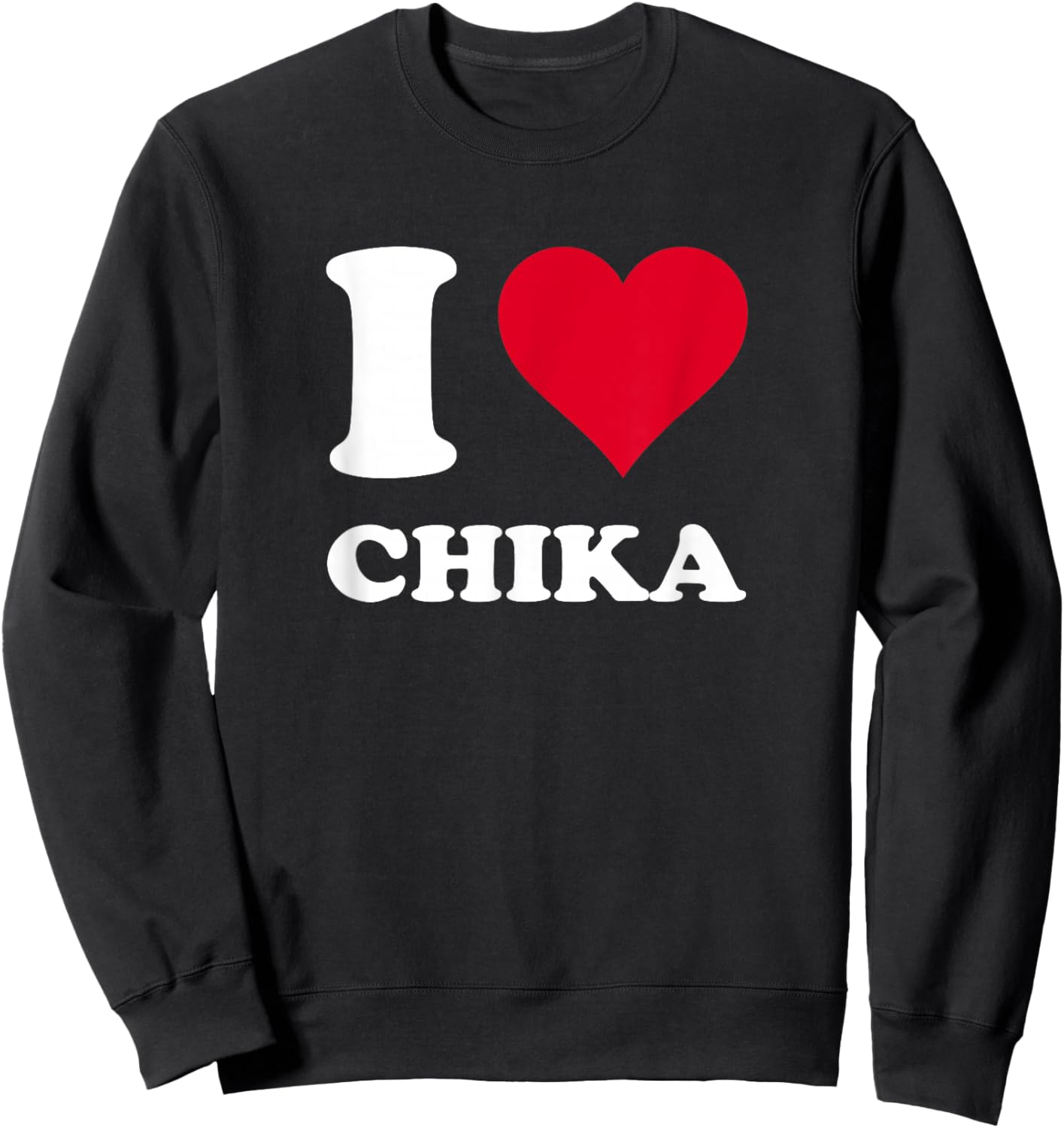 Red Heart I Love Chika Sweatshirt - Sweatshirt | Black