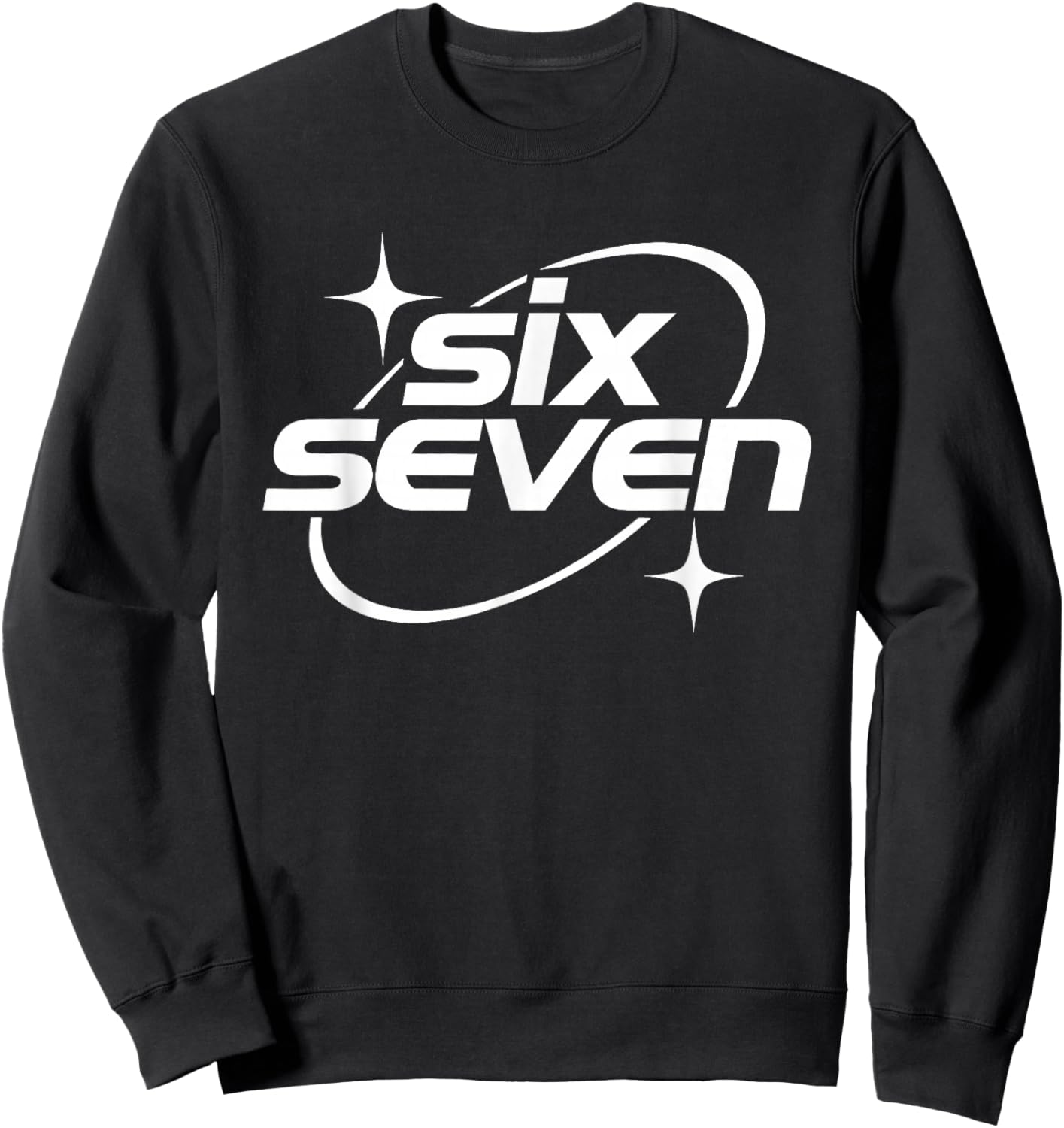 Six Seven Meme Cool Y2k 67 Gen Alpha Slang Sweatshirt - Sweatshirt | Black