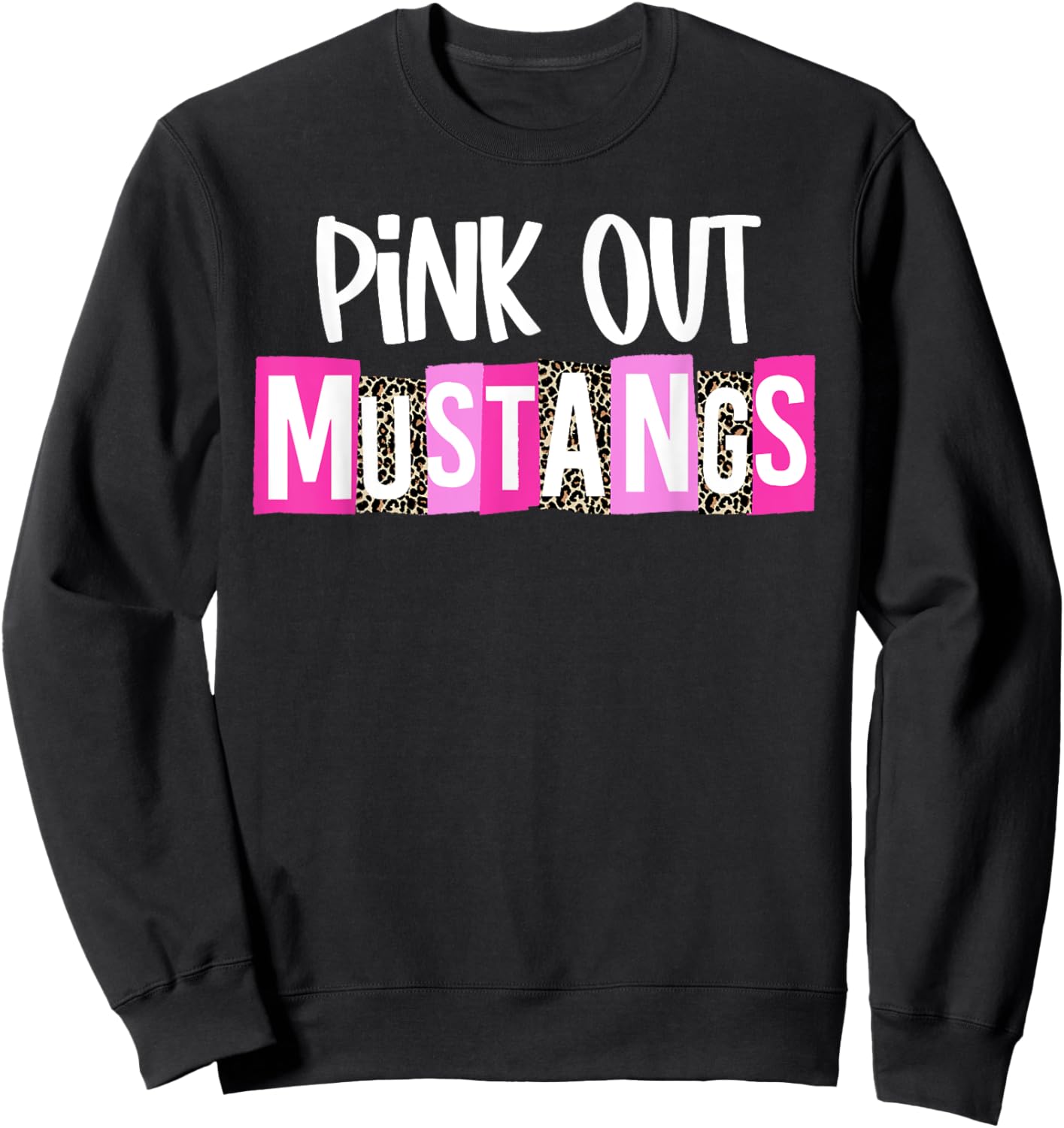 Pink Out Mustangs Breast Cancer Awareness School Spirit Sweatshirt - Sweatshirt | Black