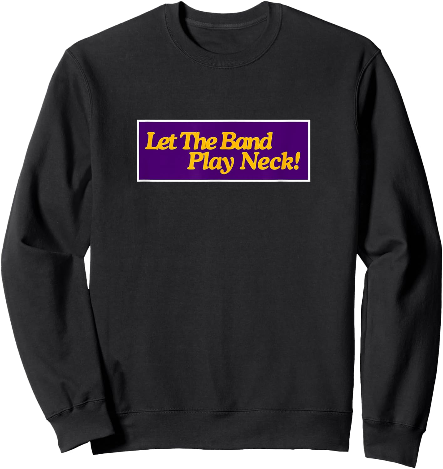 STTDB Let the Band Play Neck Sweatshirt - Sweatshirt | Black