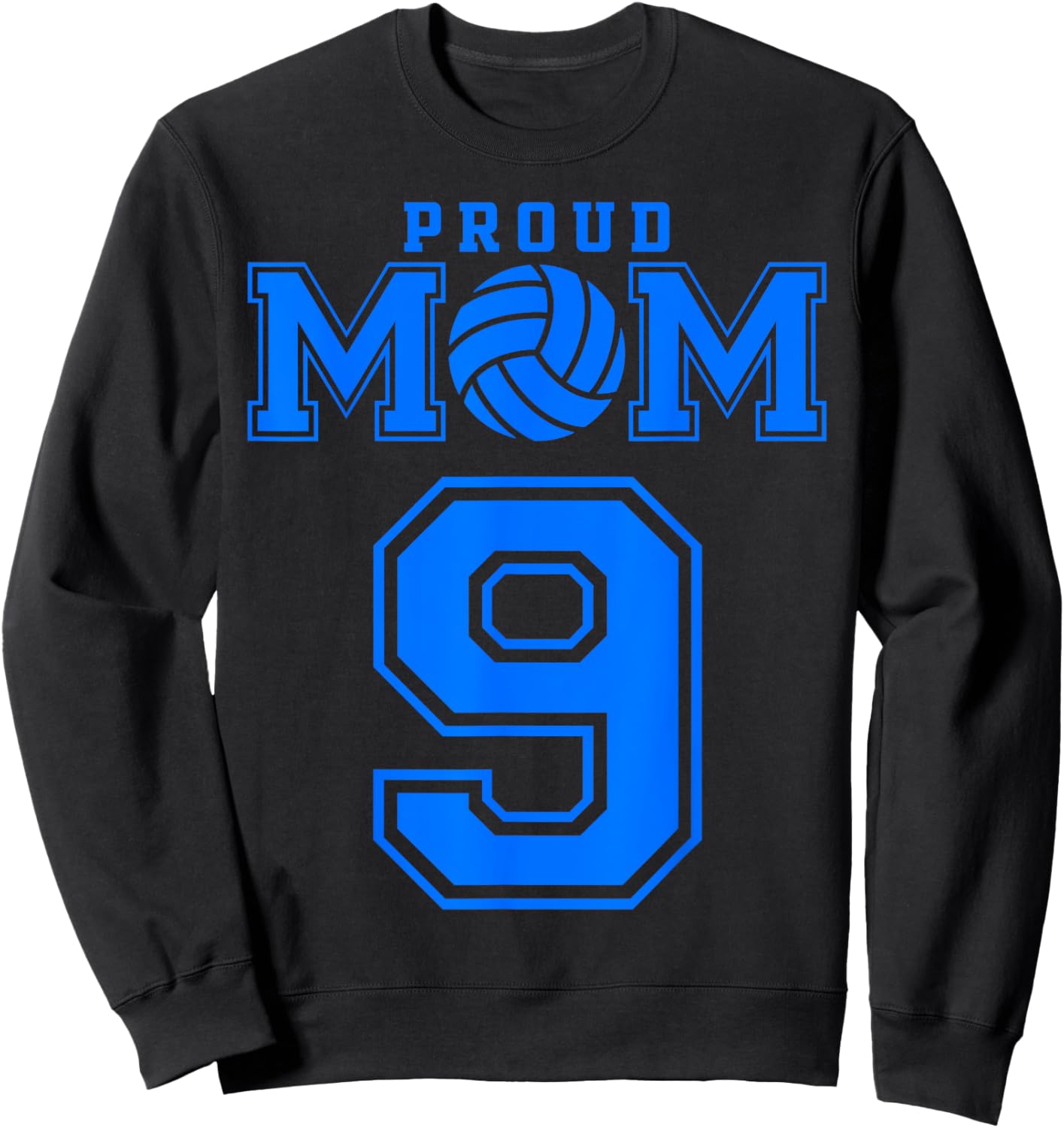 Proud Volleyball Mom Number 9 B Sweatshirt - Sweatshirt | Black