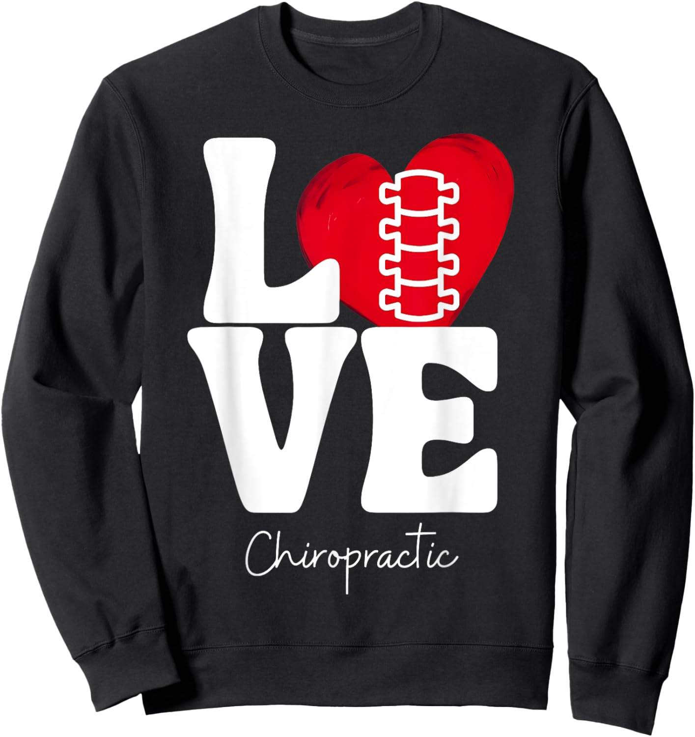 LOVE Retro Chiropractic Heart Spine Adjustment Chiropractor Sweatshirt - Sweatshirt | Black