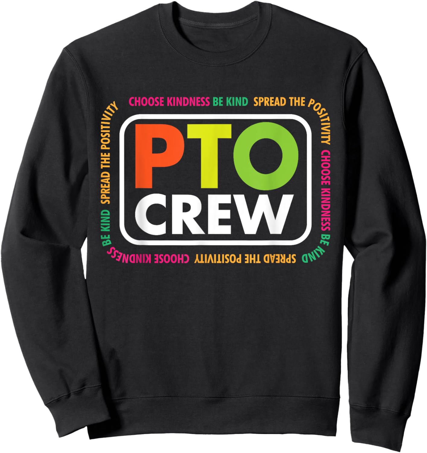 PTO Crew School Volunteer Parent Teacher Organization Team Men Women Sweatshirt - Sweatshirt | Black