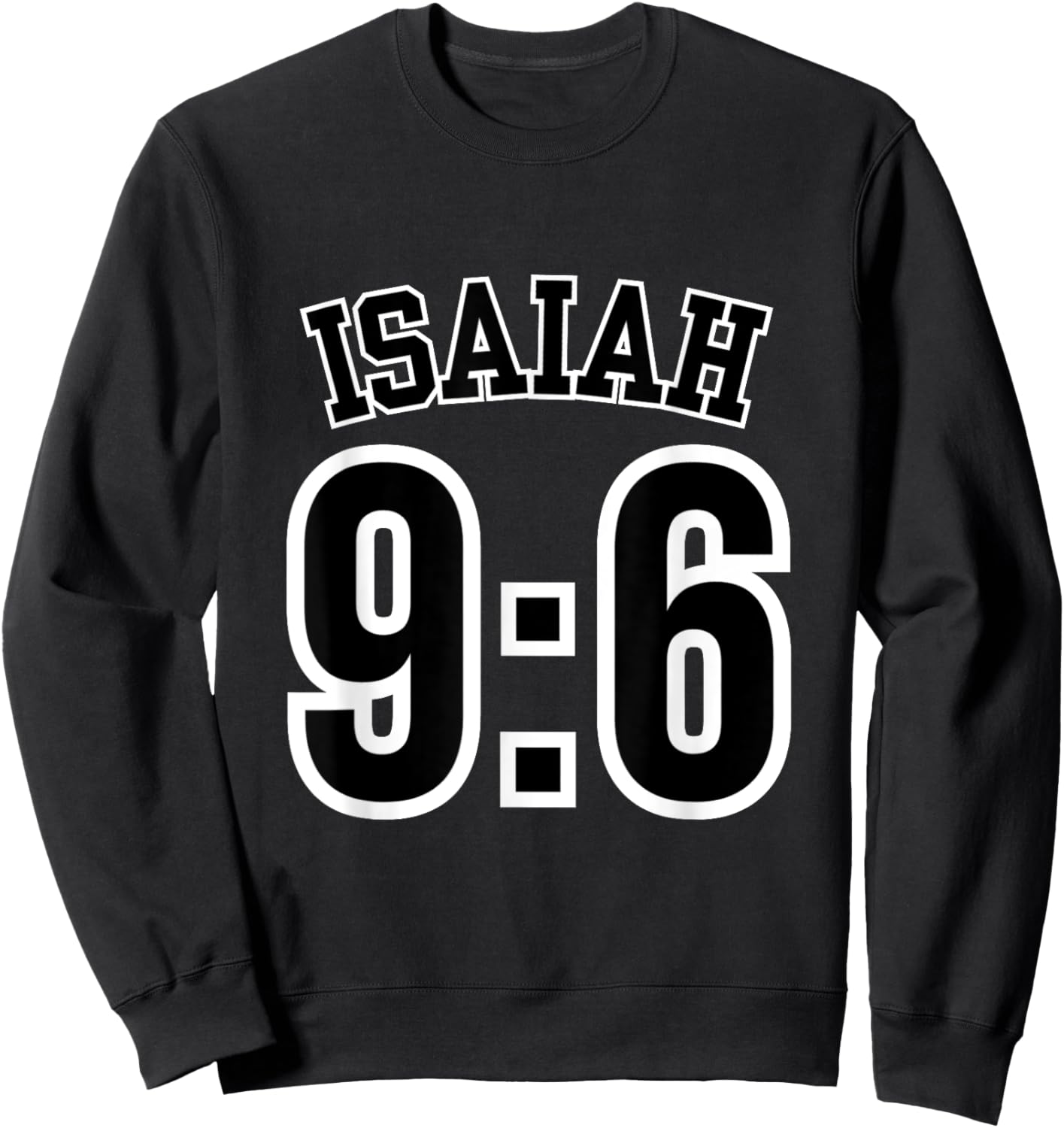 Isaiah 9:6 Sports Jersey Christian Scripture Verse Design Sweatshirt - Sweatshirt | Black