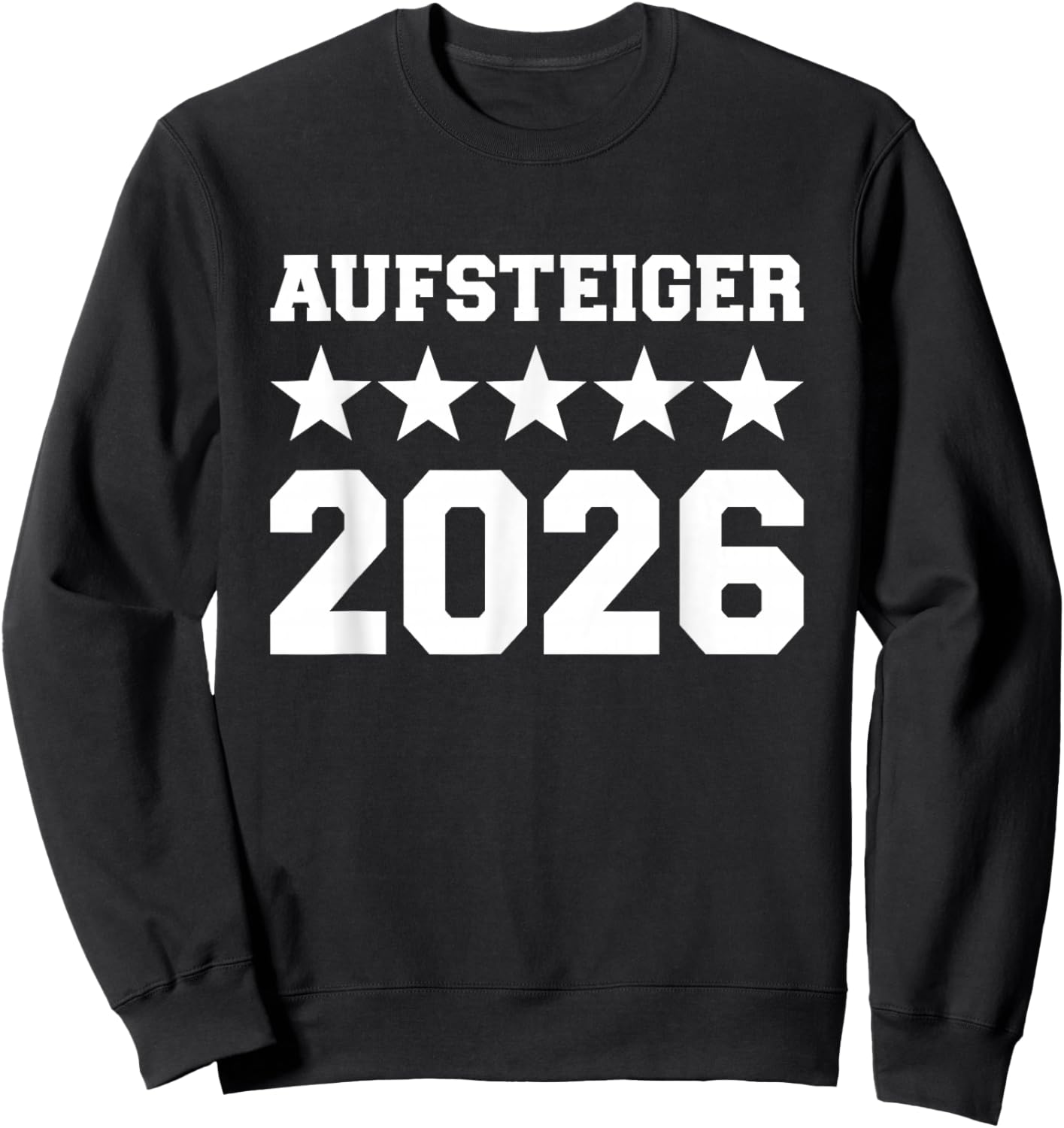 Aufsteiger 2026 Aufstieg Meister Sweatshirt - Sweatshirt | Black