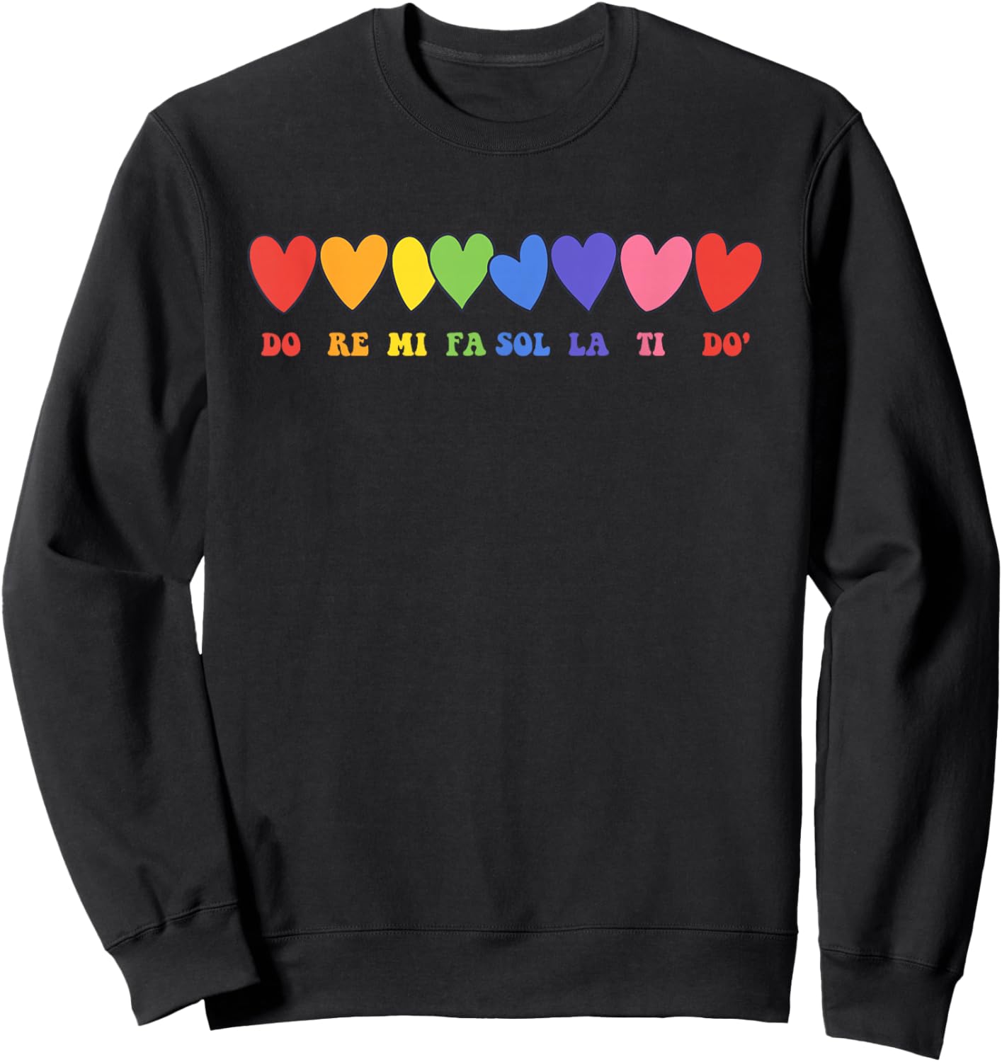 Do Re Mi FA Sol La Ti Do Music Lover Chorus Design Sweatshirt - Sweatshirt | Black