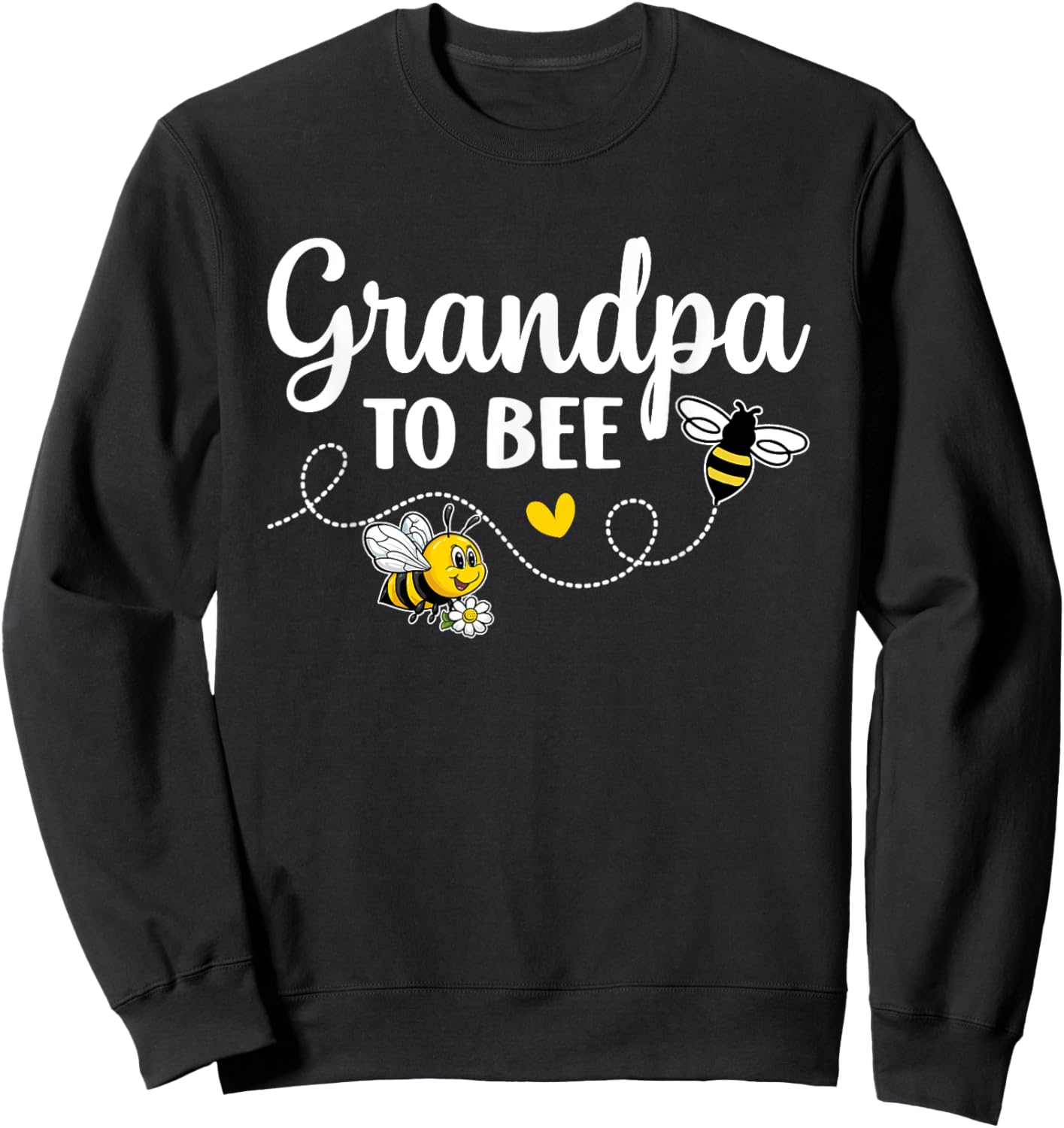 Grandpa To Bee Gender Reveal Pregnancy Announcement Grandpa Sweatshirt - Sweatshirt | Black
