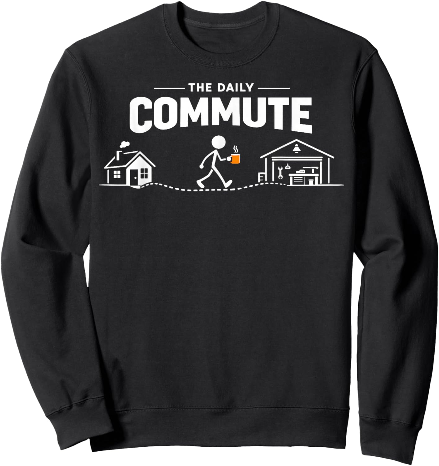 The Daily Commute Funny Woodworker Carpenter Humor Sweatshirt - Sweatshirt | Black