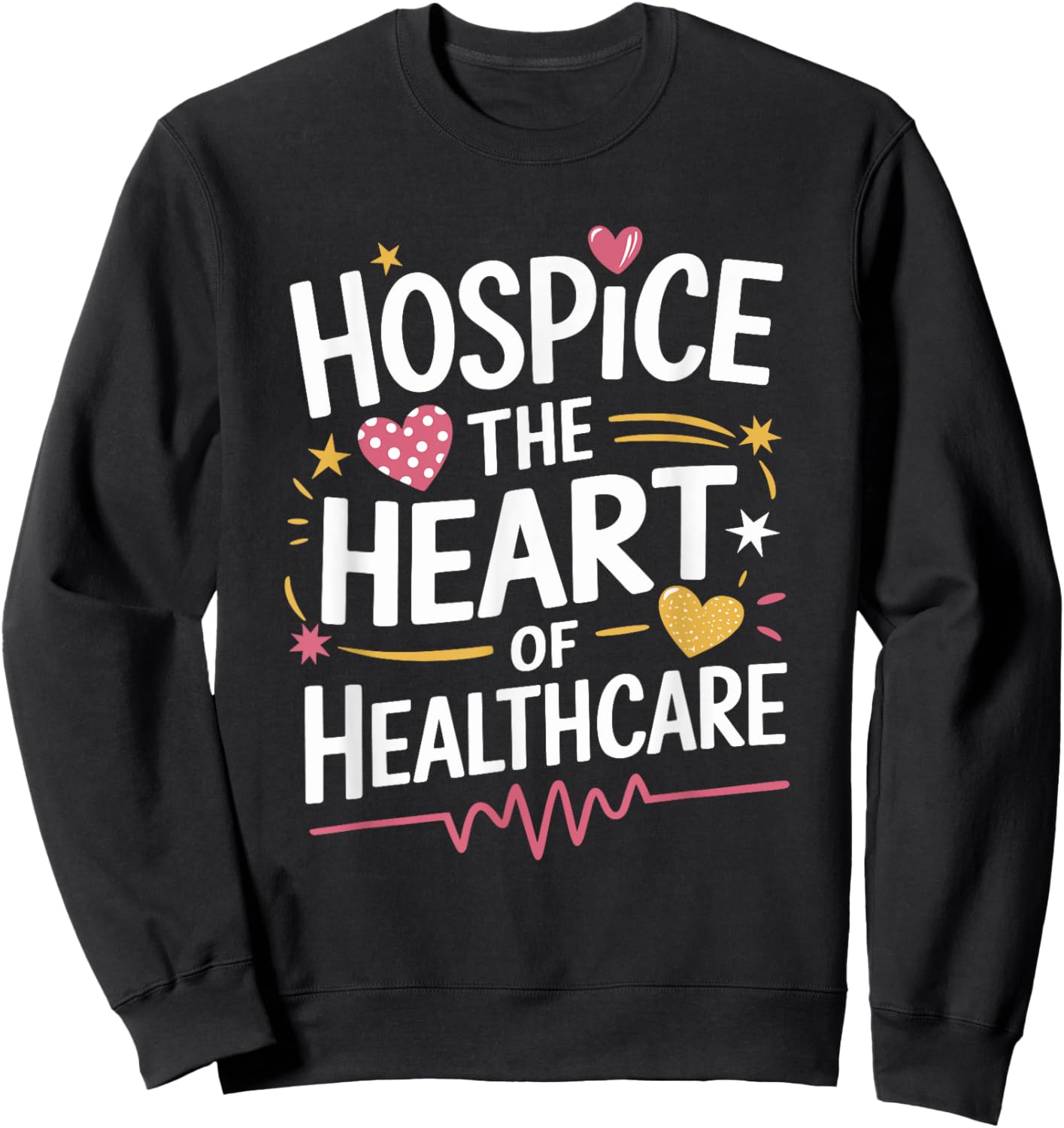 Palliative Nursing Hospice Nurse Design Hospice Nursing Sweatshirt - Sweatshirt | Black