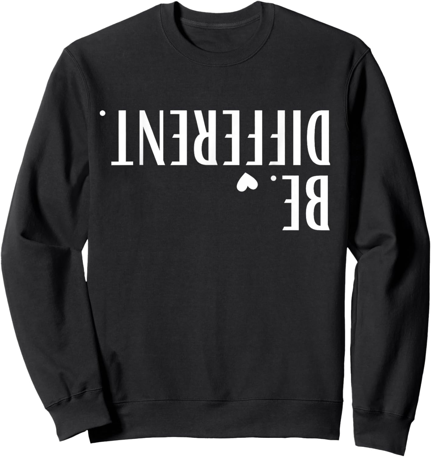 Funny Upside Down Be Different Men Women Kids Sweatshirt - Sweatshirt | Black