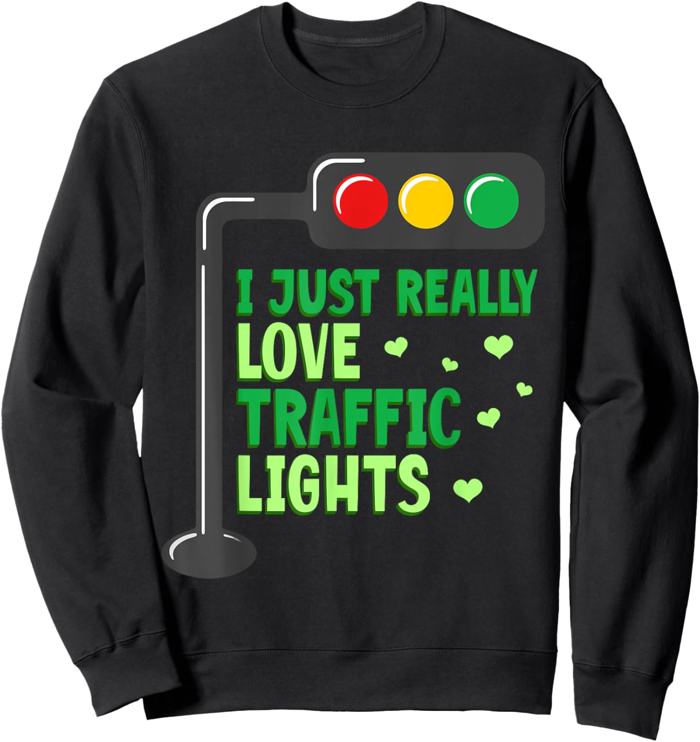 Halloween Traffic Light I Just Really Love Traffic Lights Sweatshirt - Sweatshirt | Black