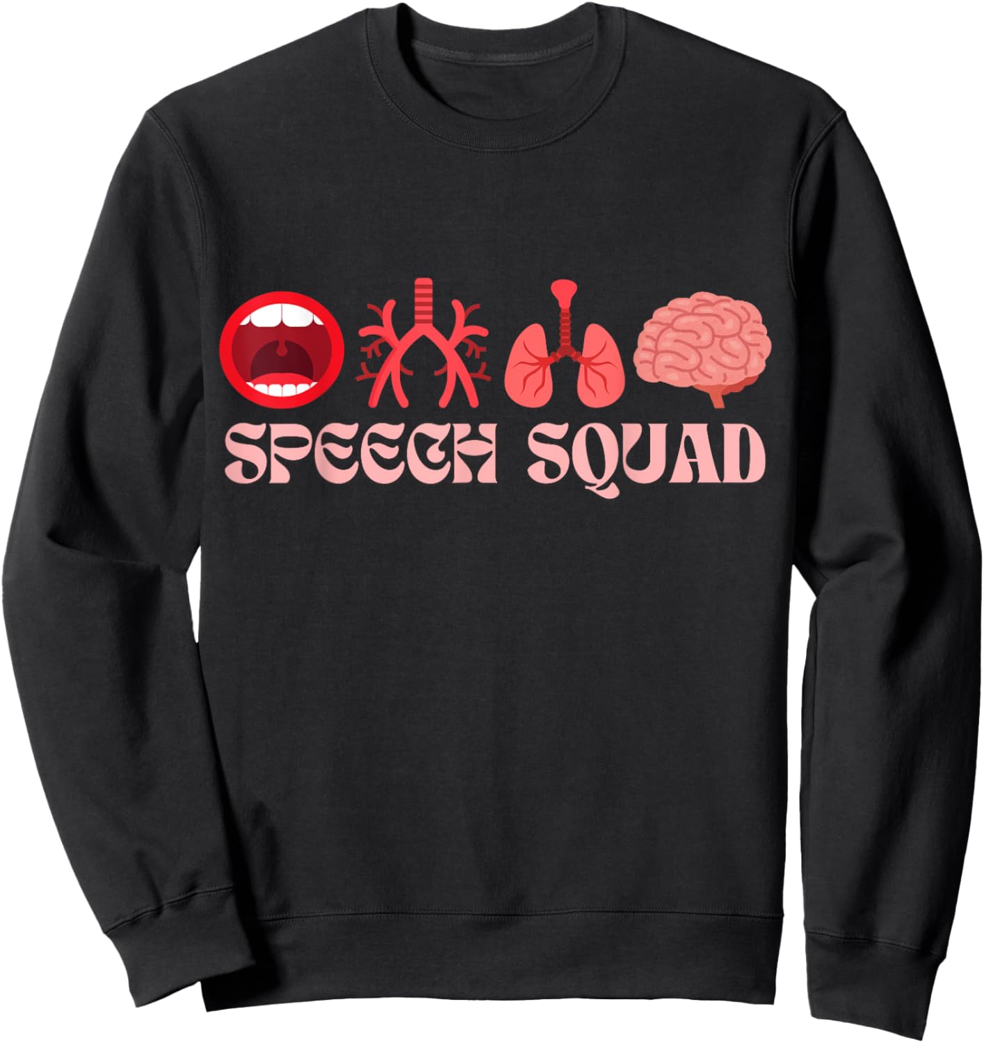 Speech Squad - SLP Speech Therapy Sweatshirt - Sweatshirt | Black
