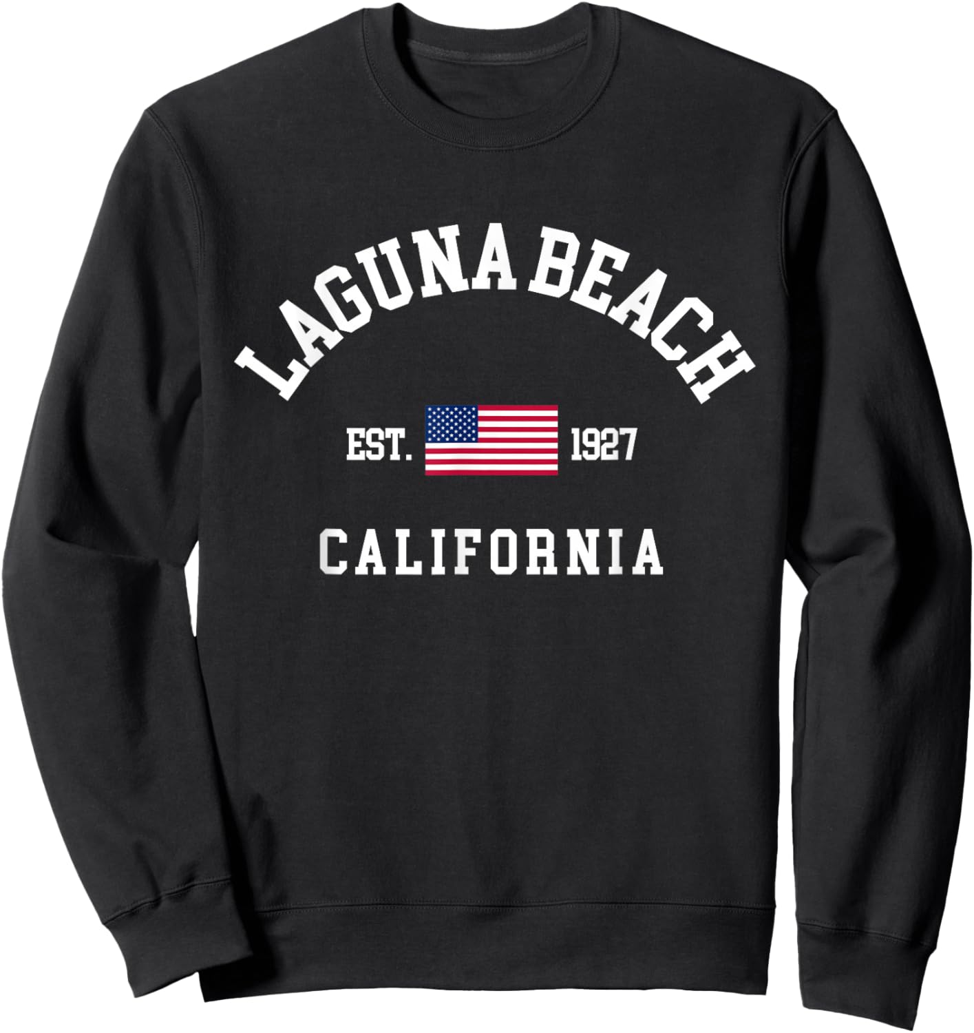 Trip to Laguna Beach California to Laguna Beach CA Sweatshirt - Sweatshirt | Black