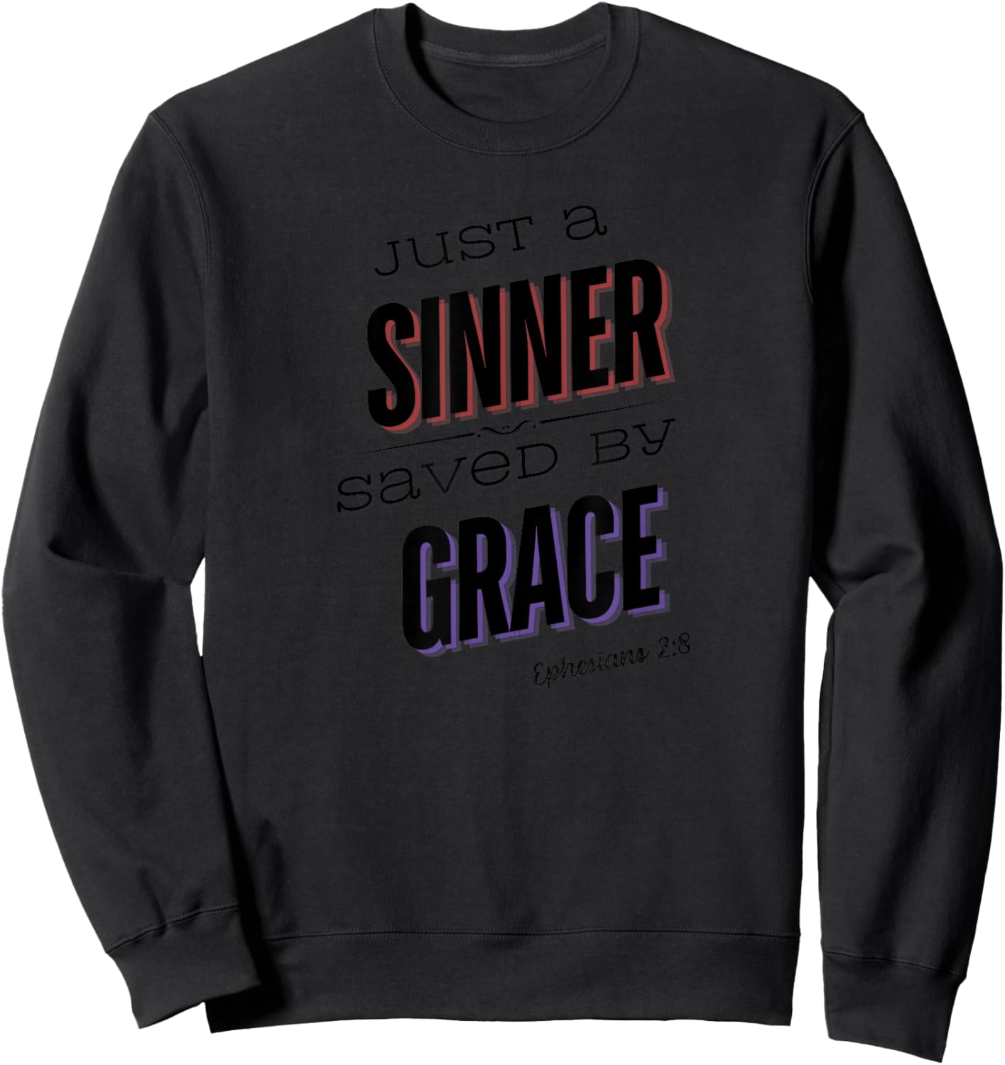Sinner Saved by Grace Sweatshirt - Sweatshirt | Black