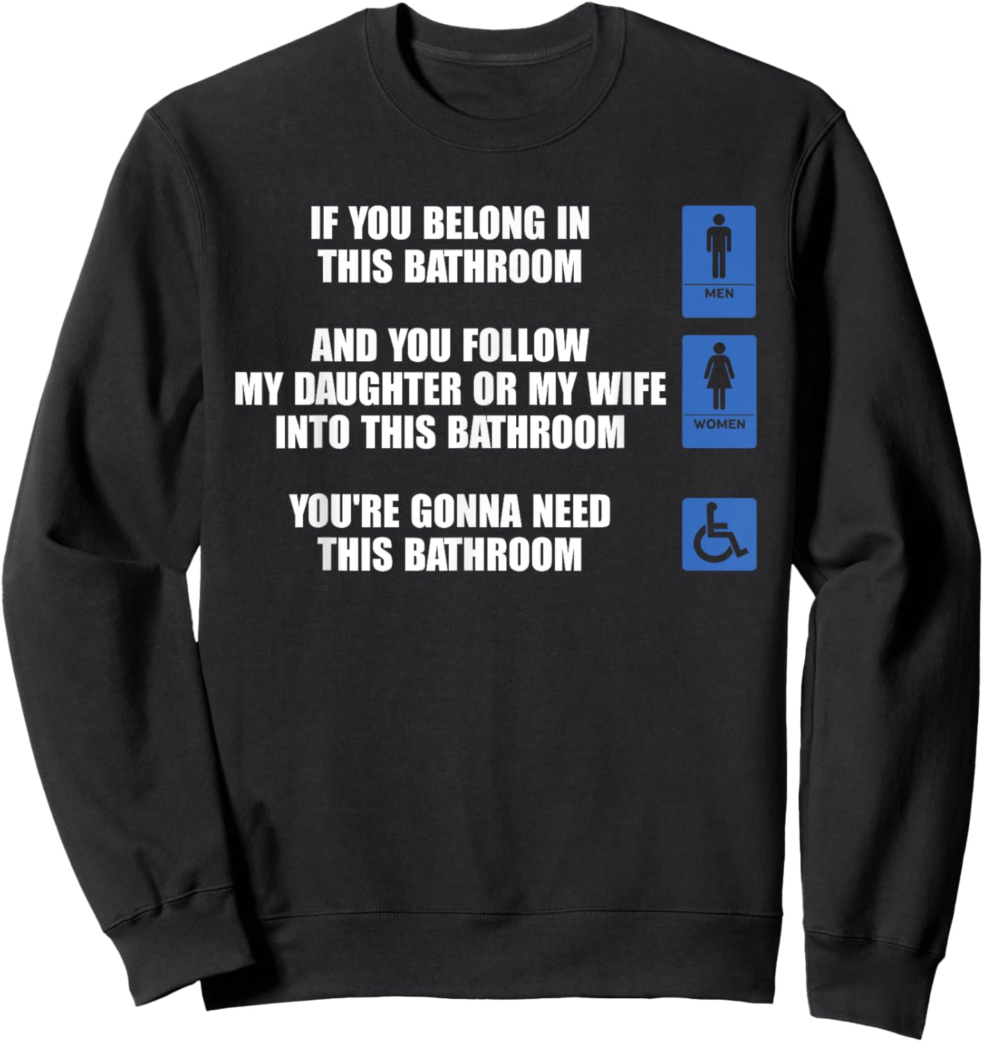 If You Belong In This Bathroom And You Follow Design Sweatshirt - Sweatshirt | Black